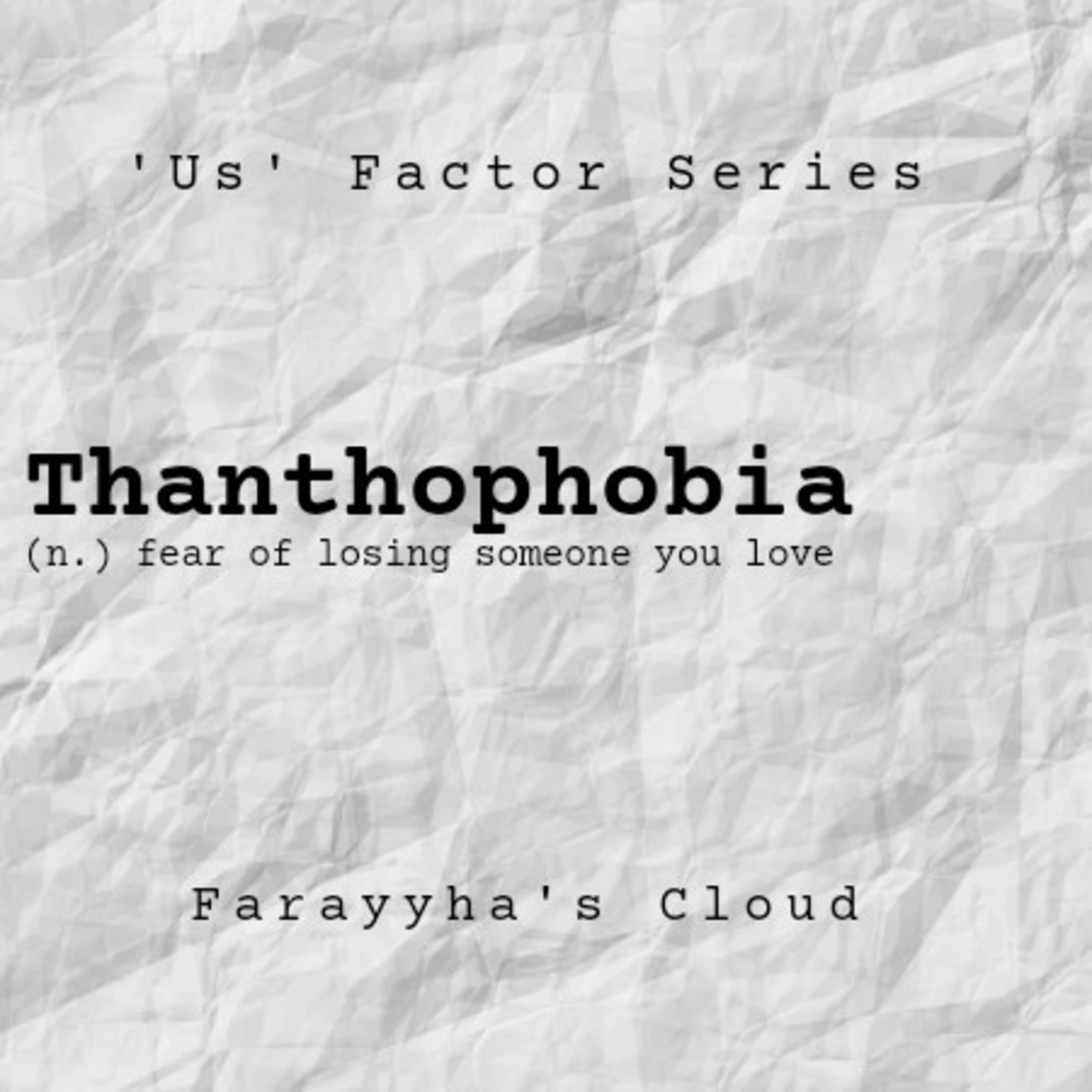 Thanthophobia (The Us Factor #7) episode artwork