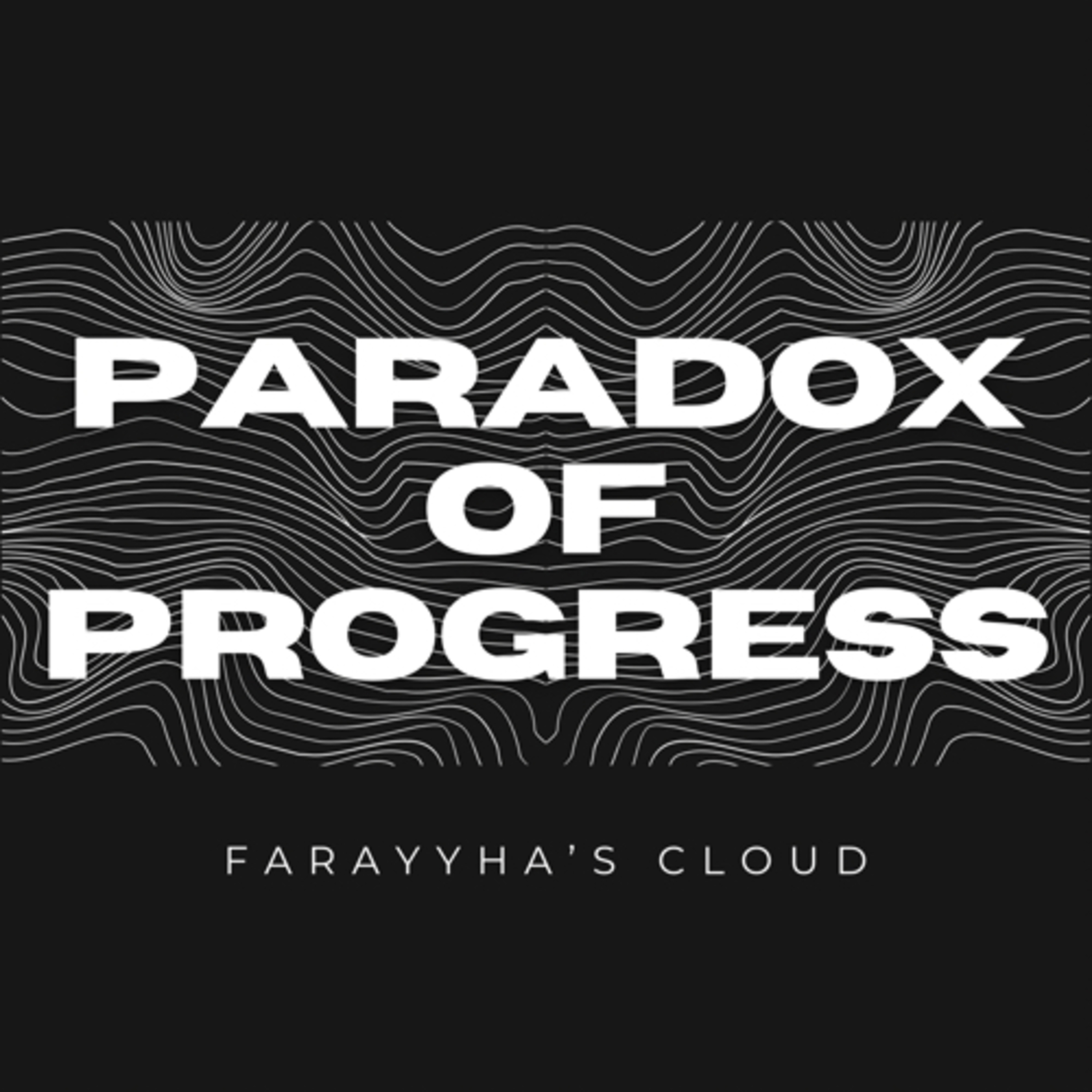 Paradox of Progress (October Wrap Up) episode artwork