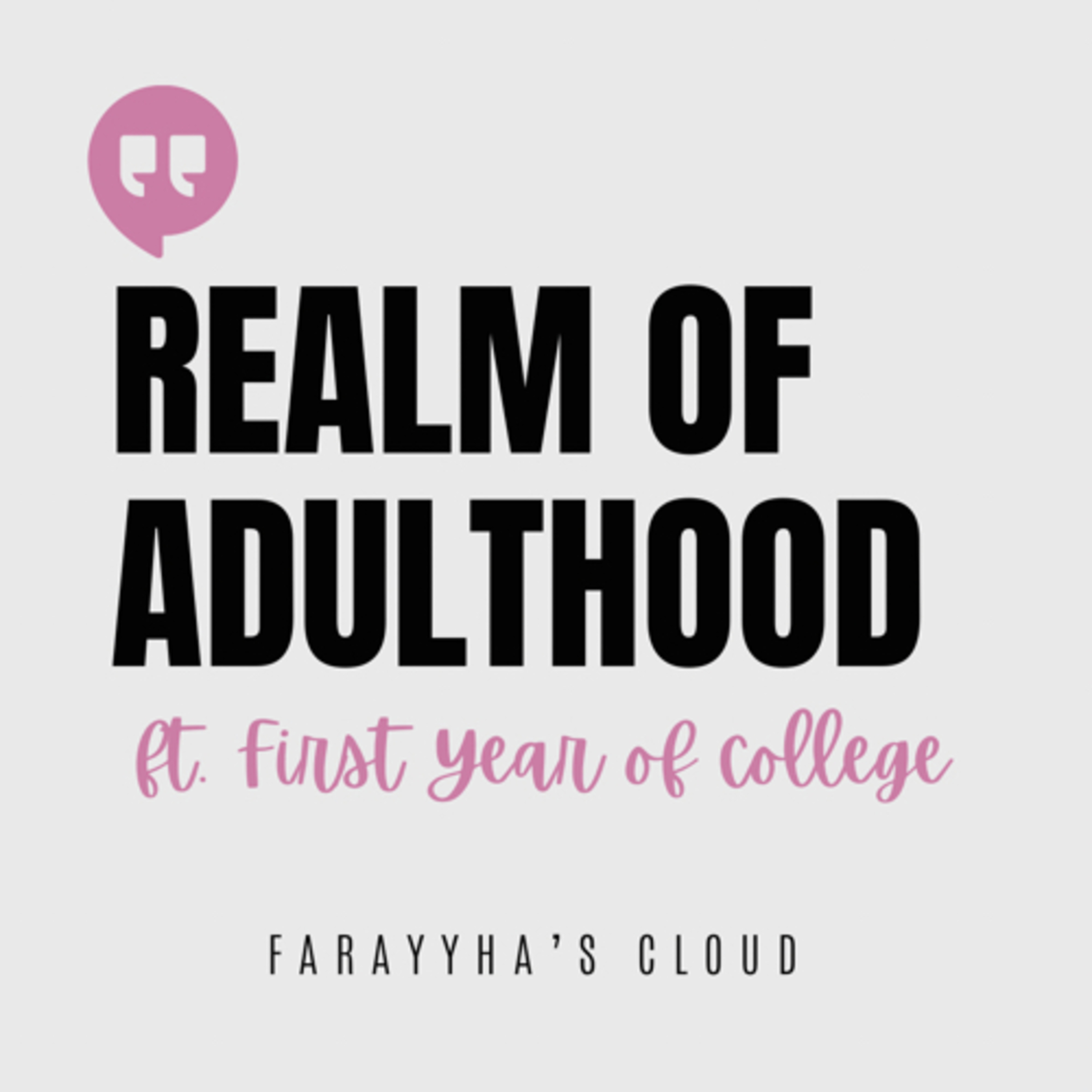 Realm of Adulthood (Ft. First Year) episode artwork