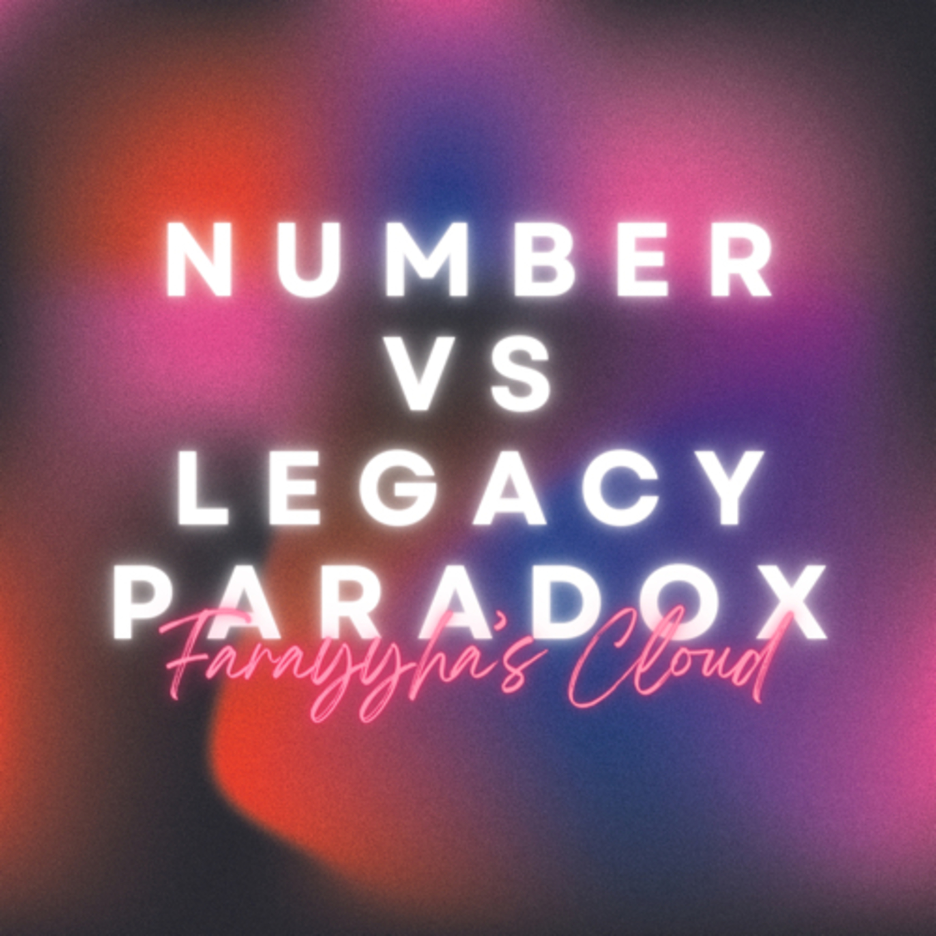 Number Vs Legacy Paradox episode artwork