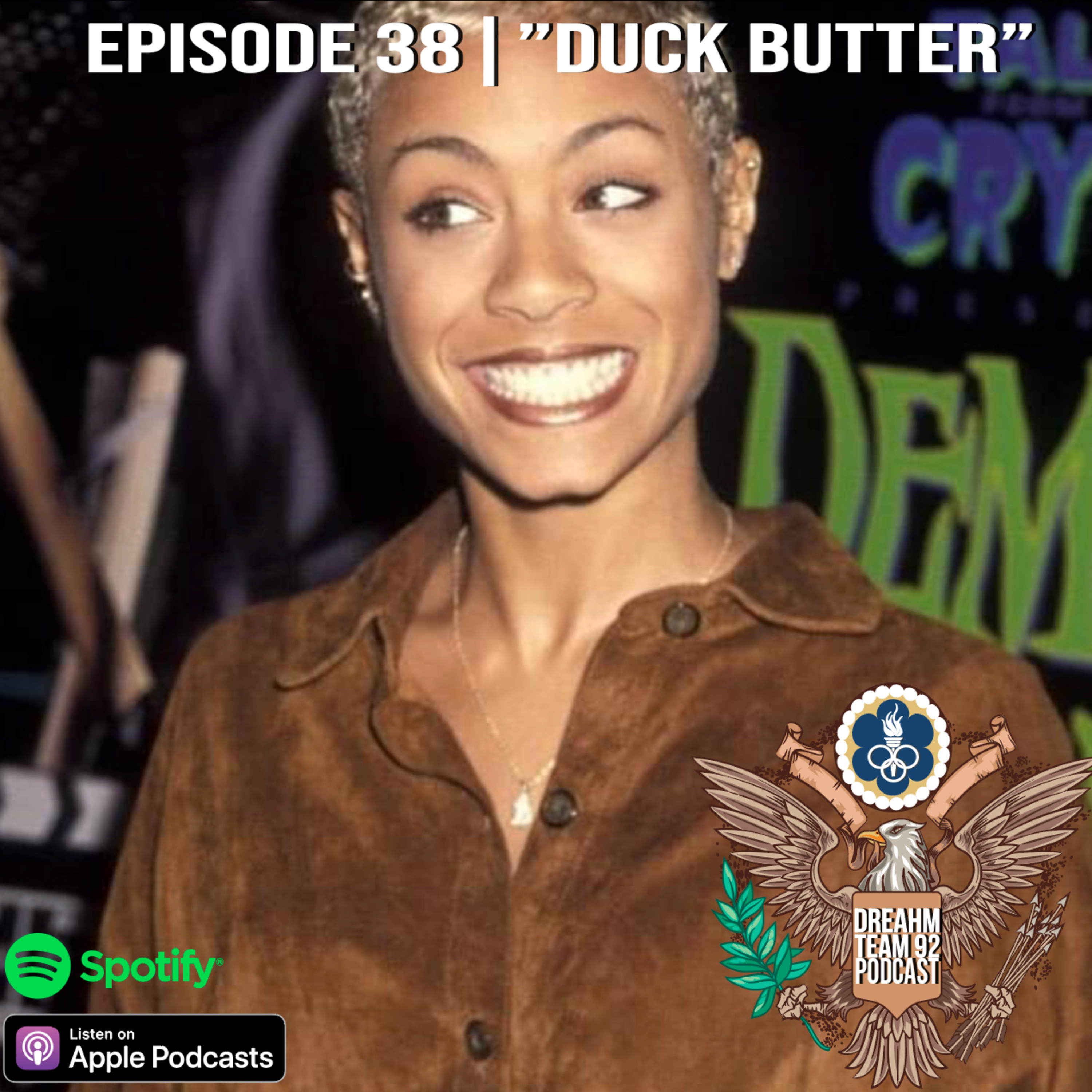 Episode 38 | "Duck Butter"
