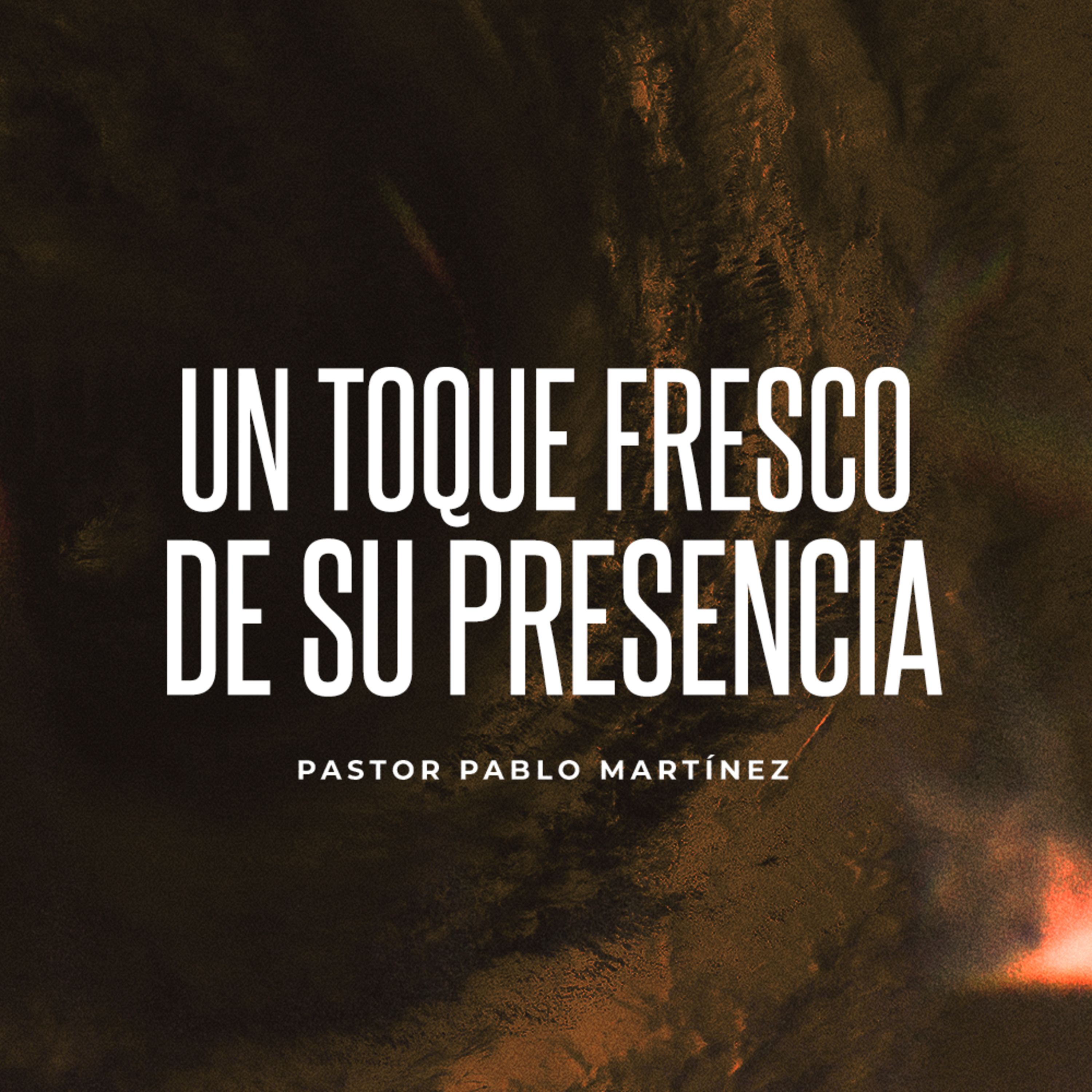 Un Toque Fresco de su Presencia episode artwork