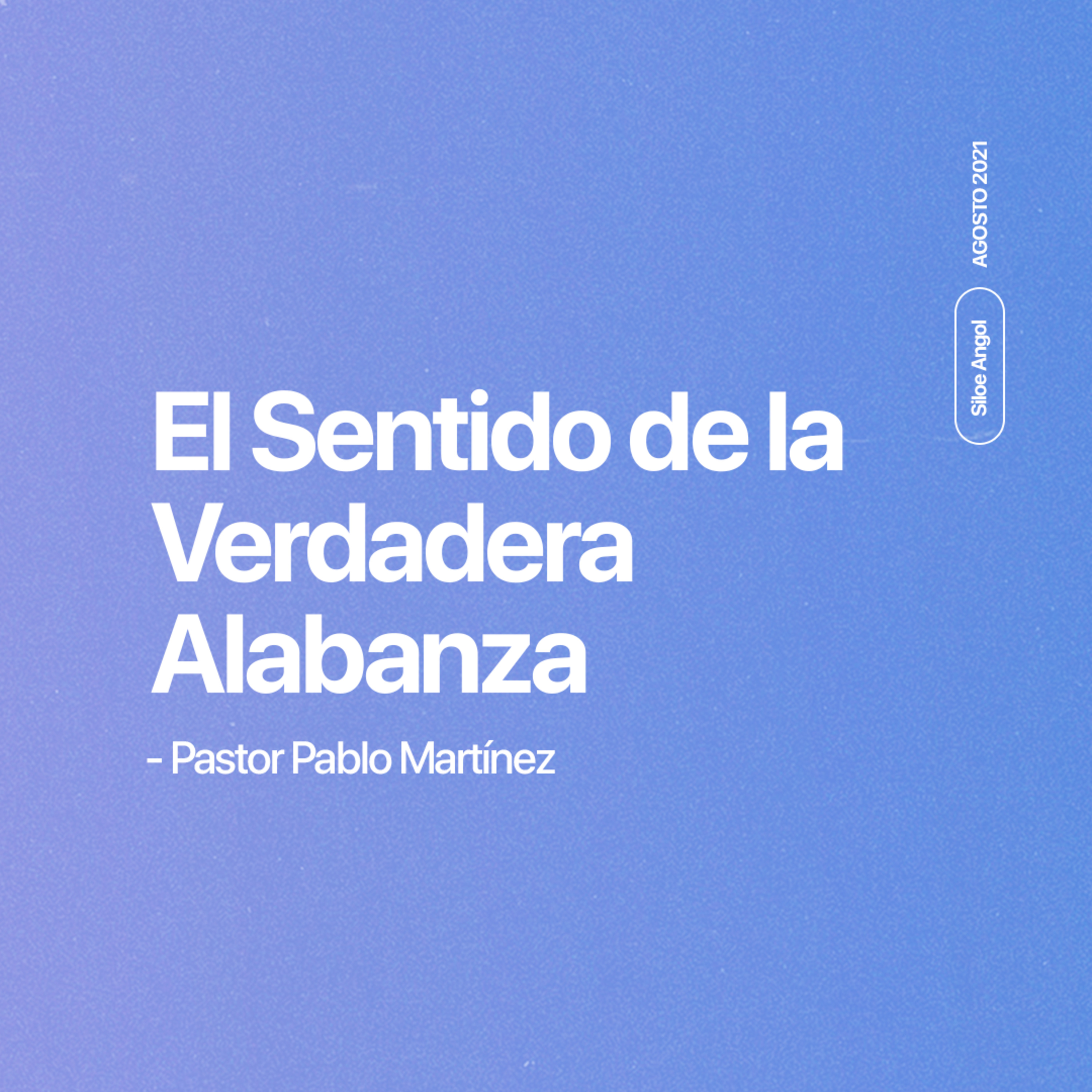 El Sentido de la Verdadera Alabanza episode artwork