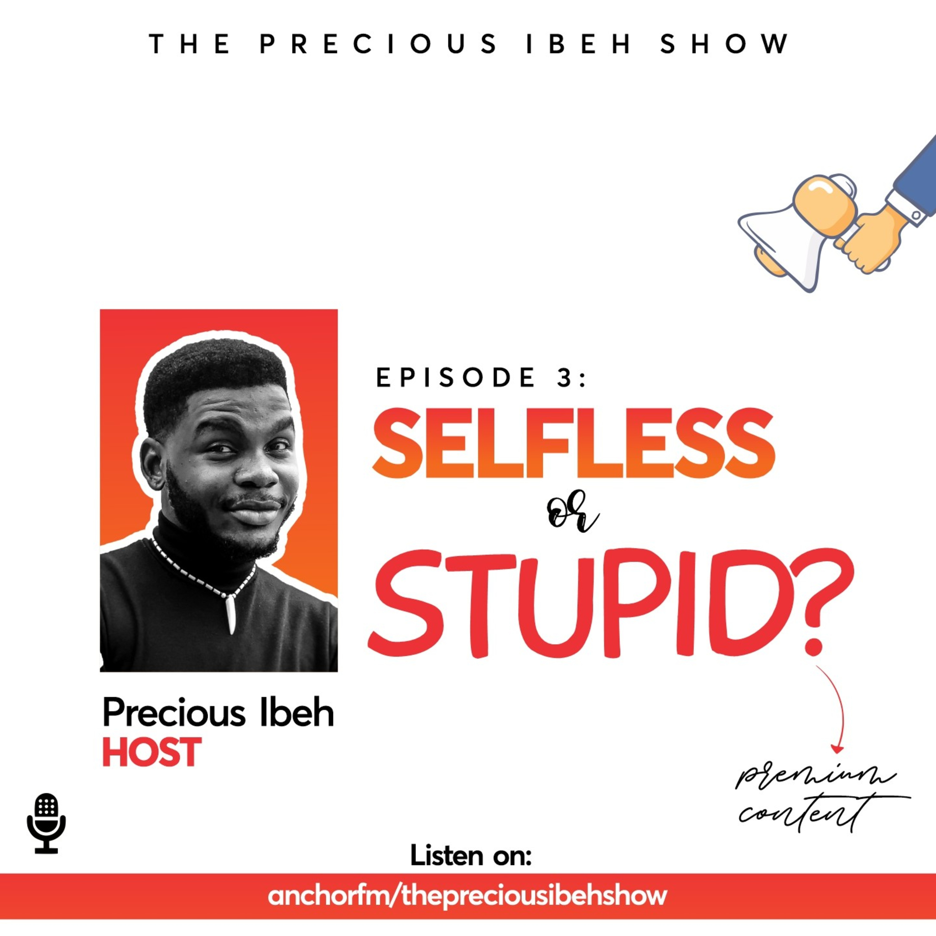 EP 3: Selfless or Stupid 🤔 episode artwork