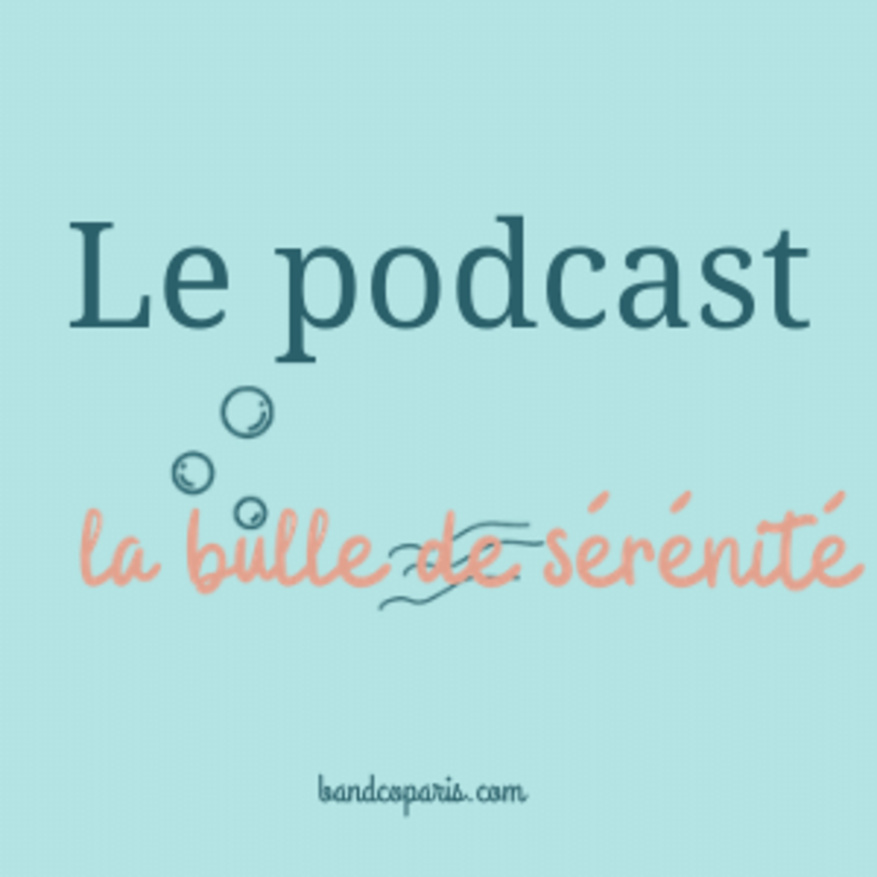 La Bulle De Sérénité