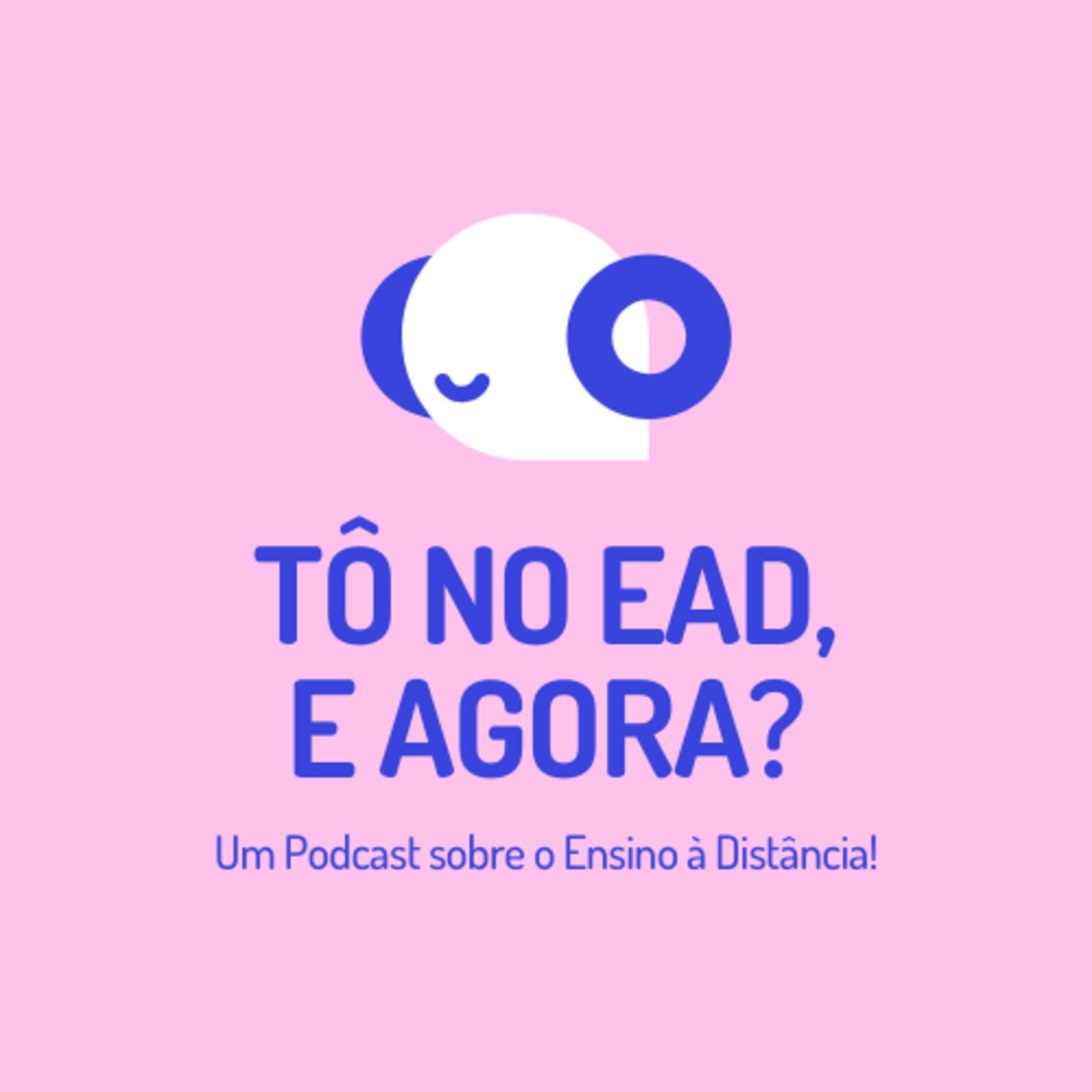EP1: Tô no EAD, o que é?