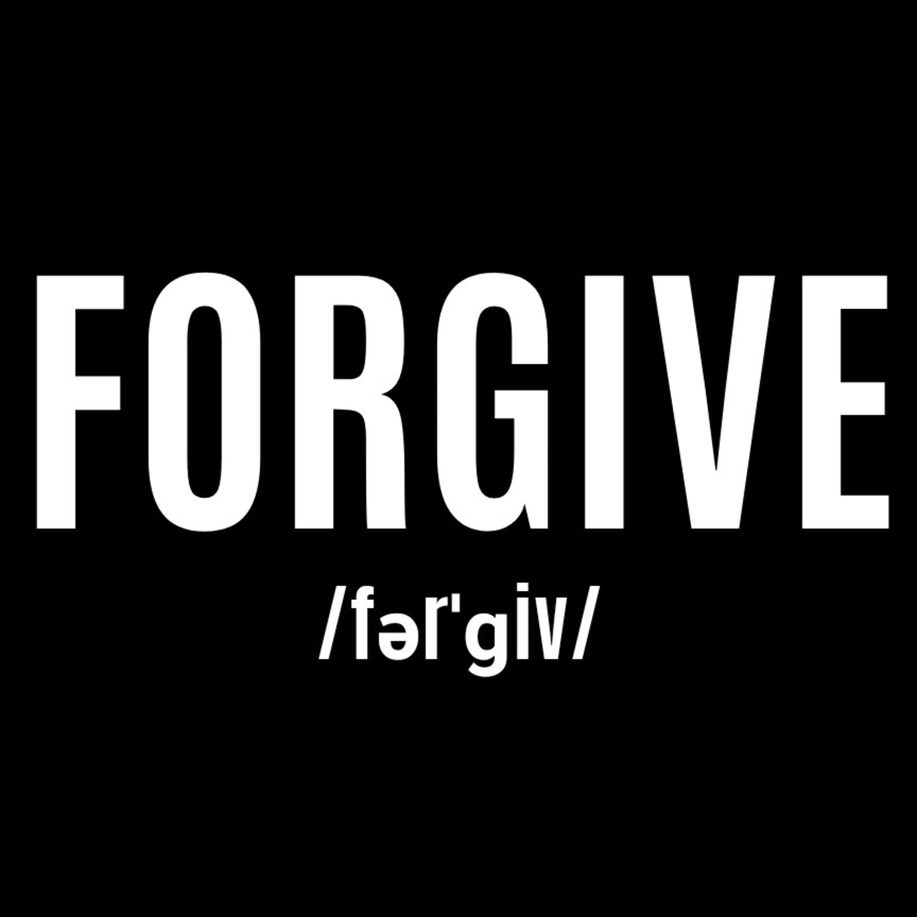 Forgive