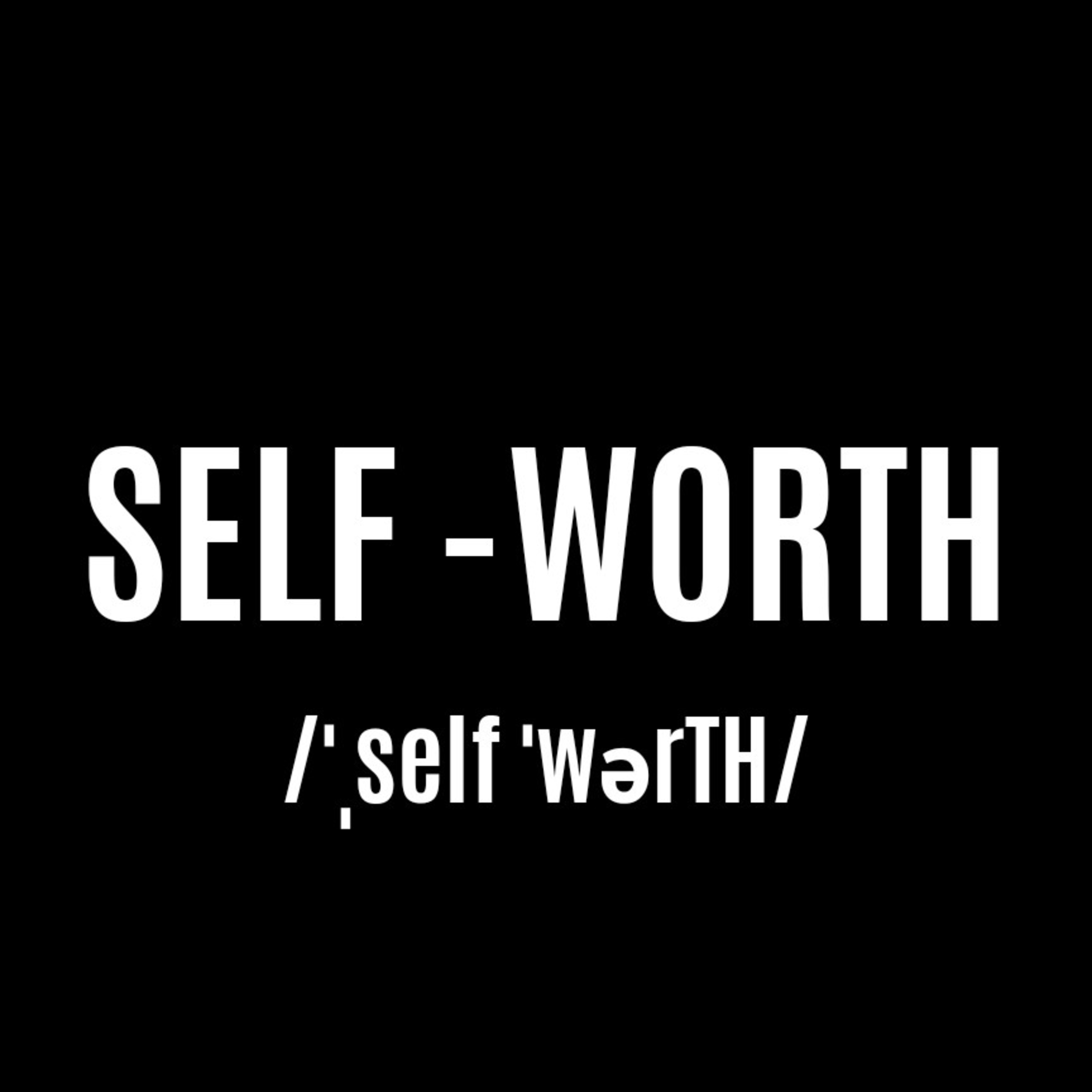 Self -Worth