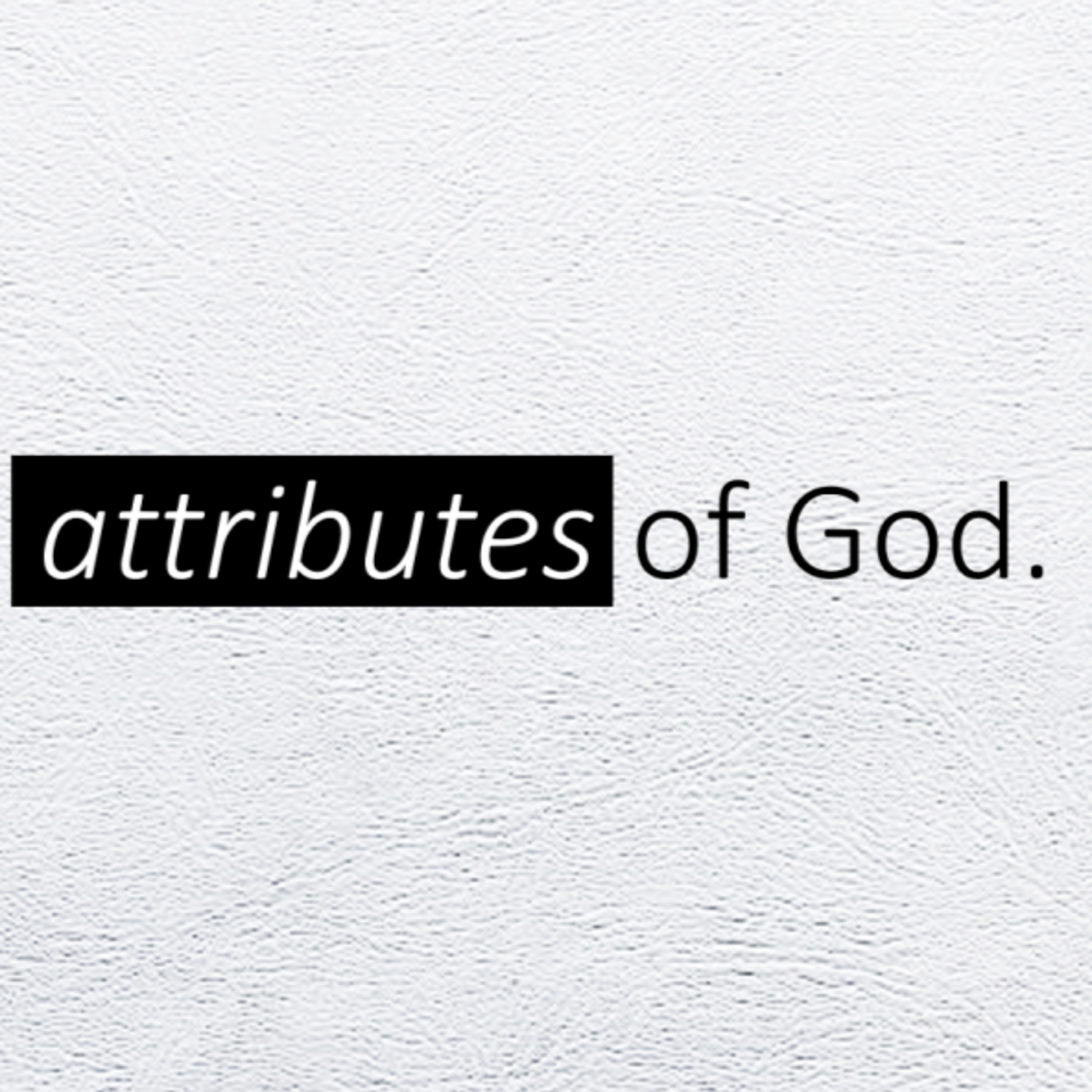 The Attributes of God episode artwork