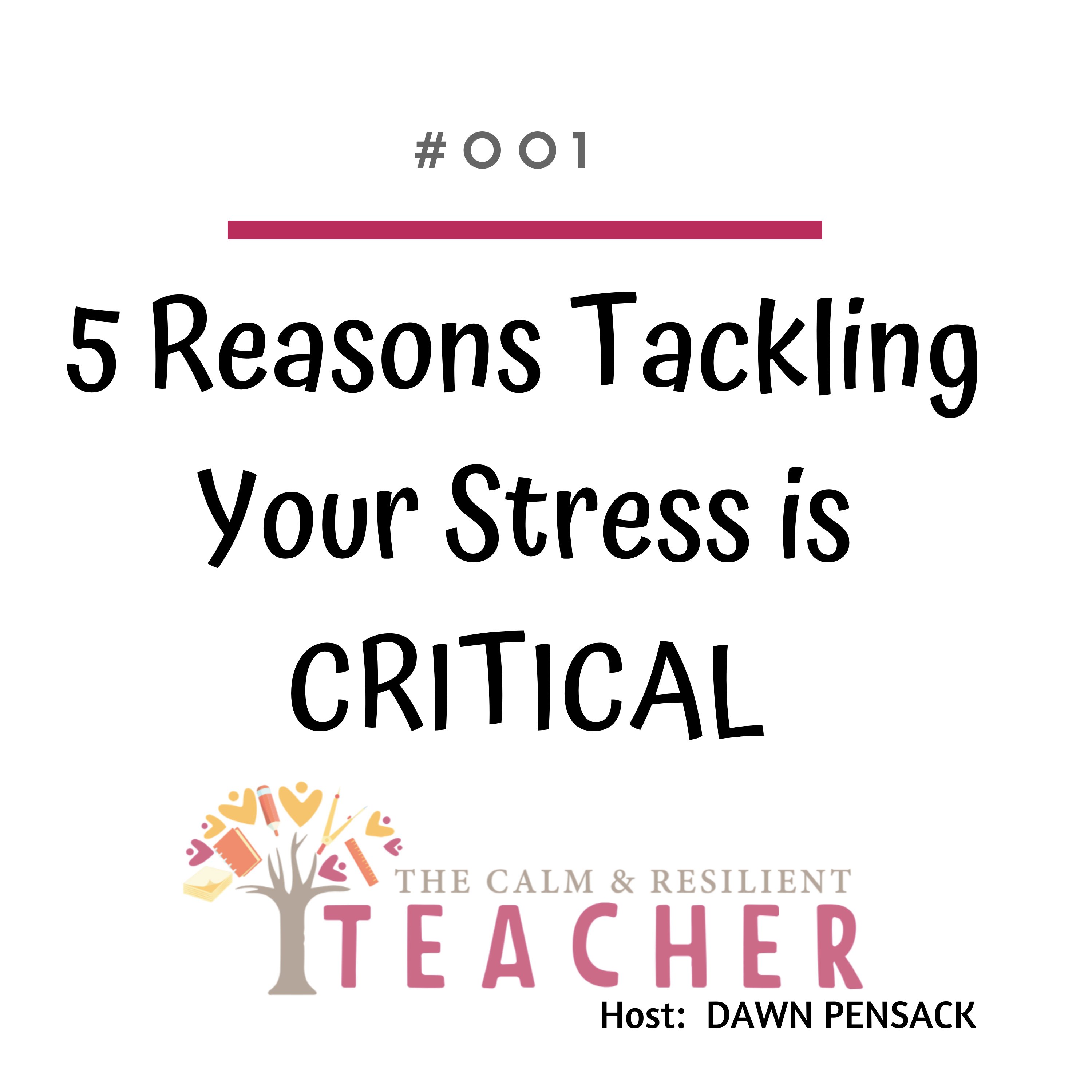 The Calm & Resilient Teacher