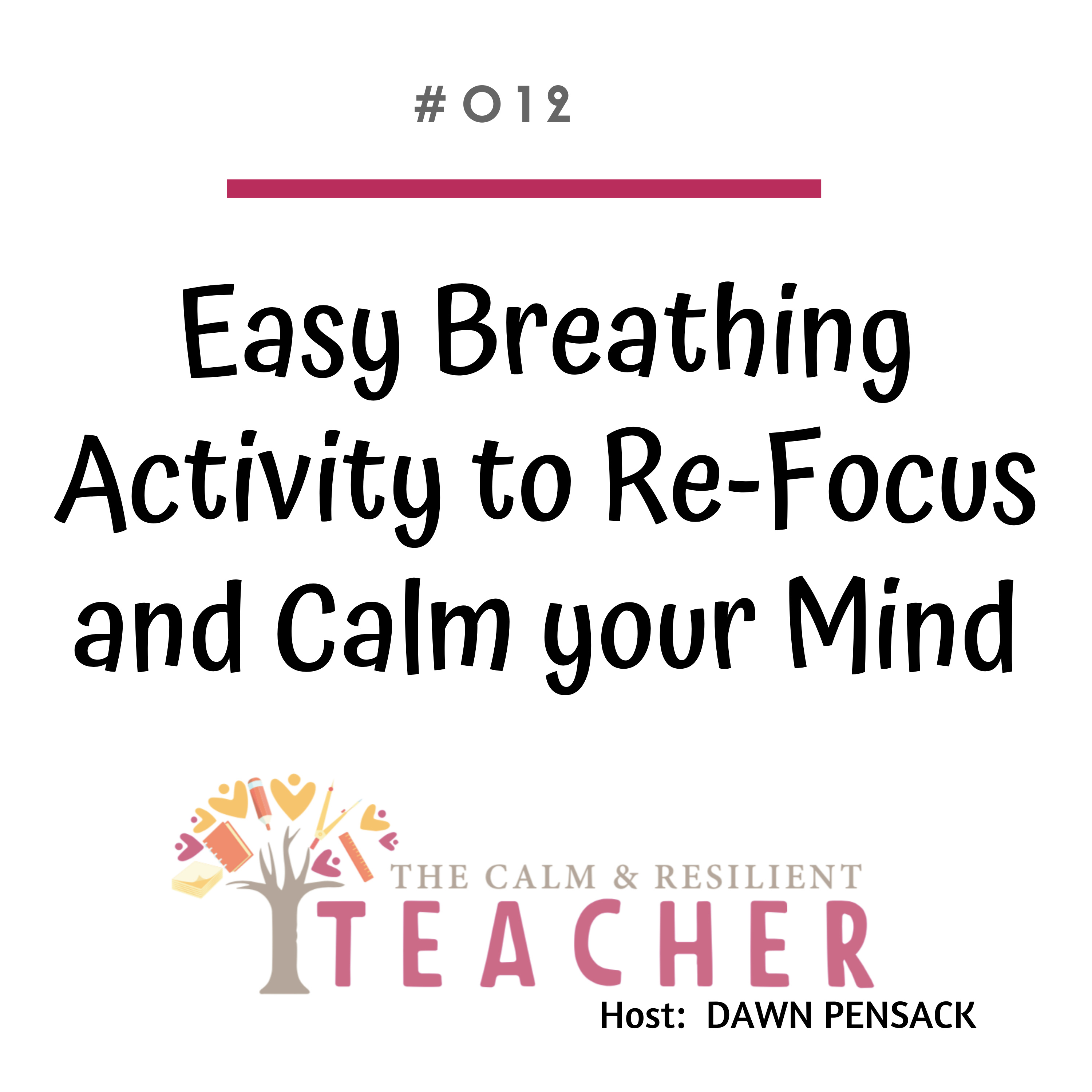 The Calm & Resilient Teacher
