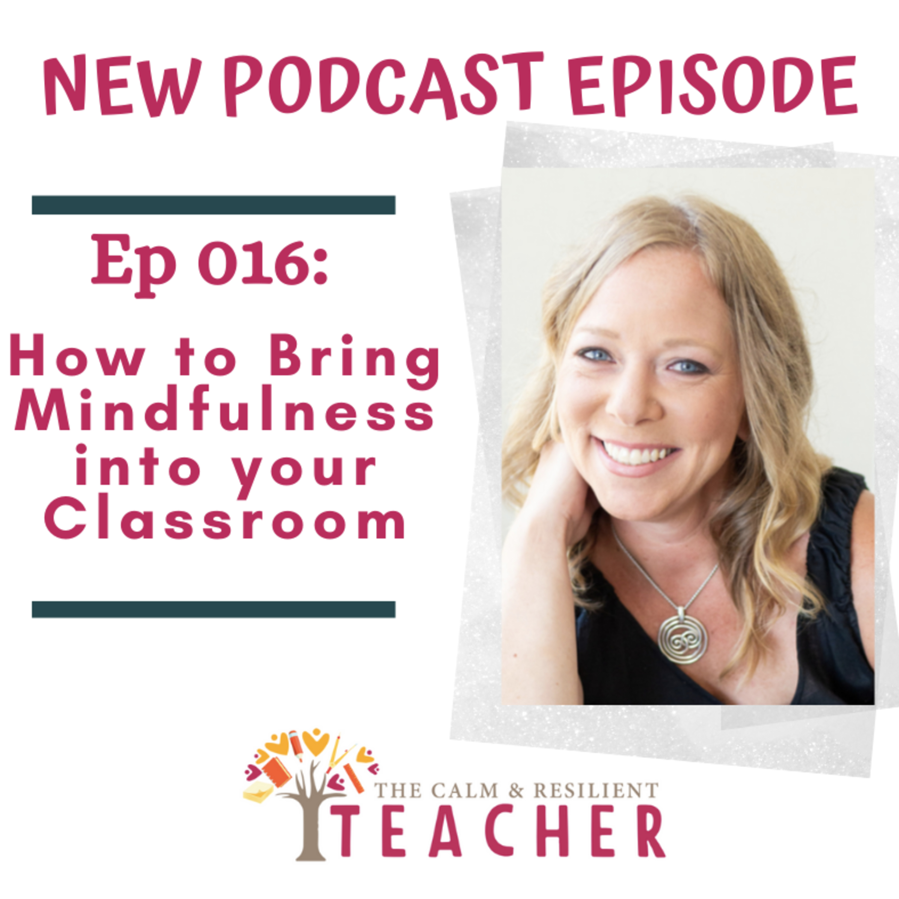 The Calm & Resilient Teacher