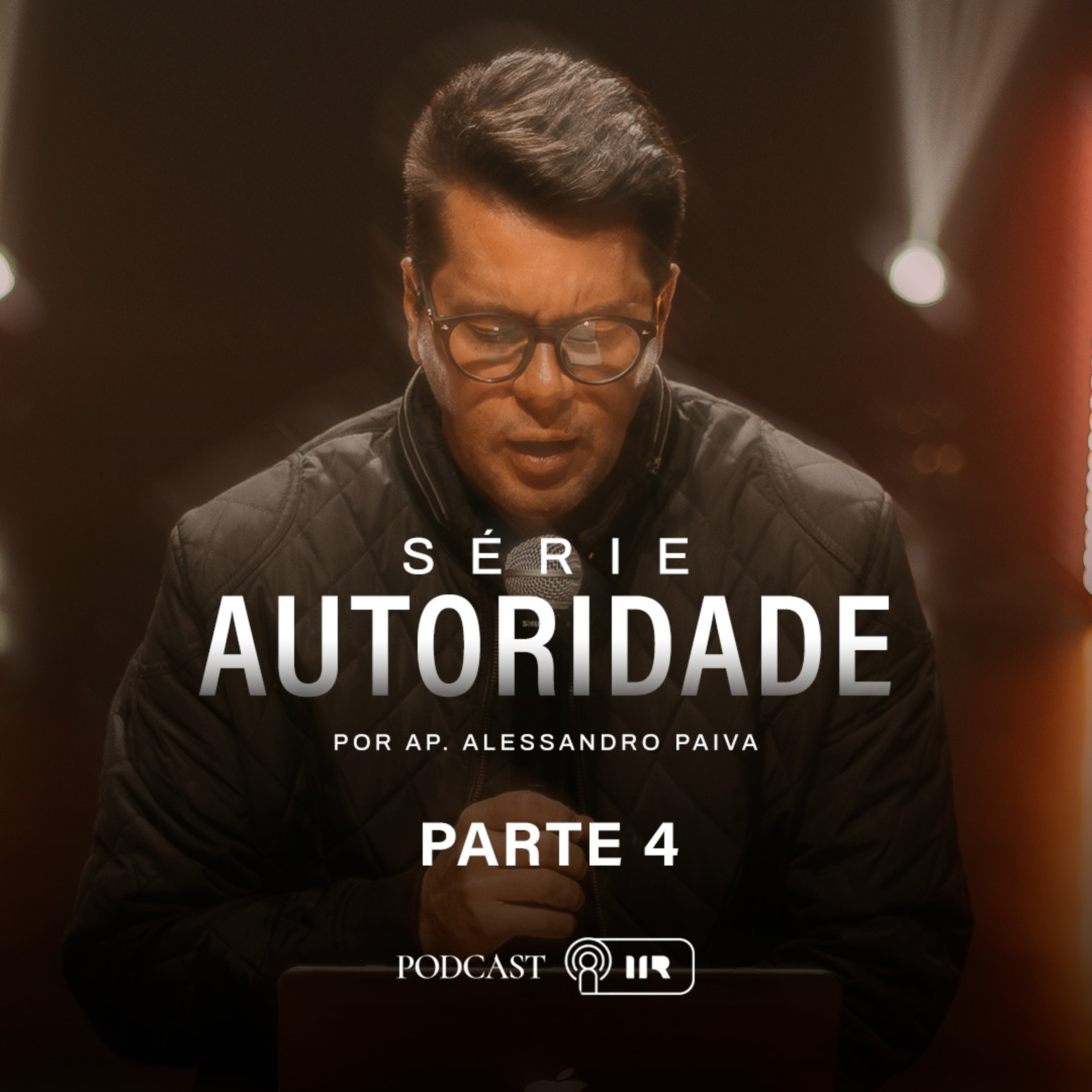 #SÉRIE - AUTORIDADE - Ep. 04 - Ap. Alessandro Paiva episode artwork