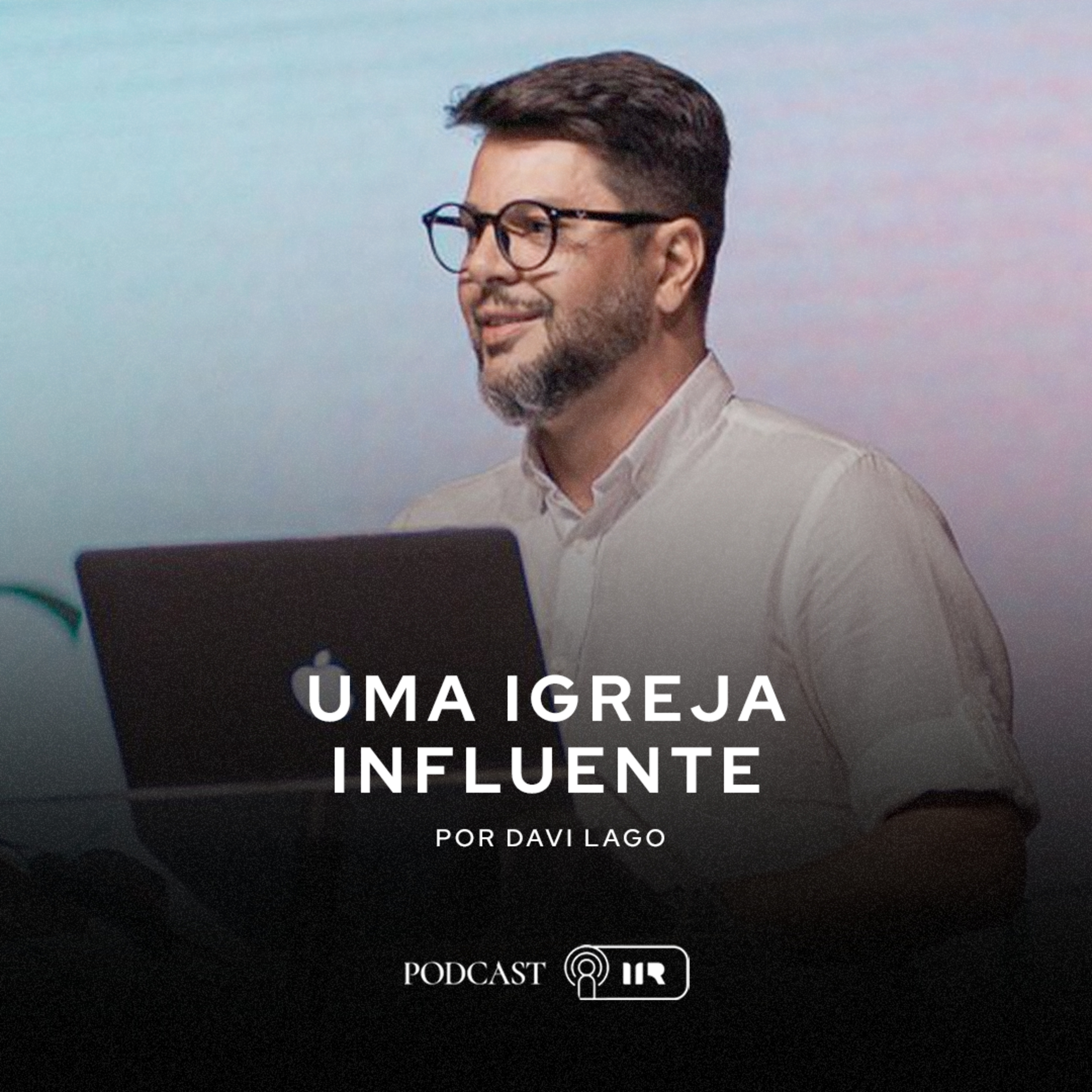 Uma Igreja Influente - Ap. Alessandro Paiva episode artwork