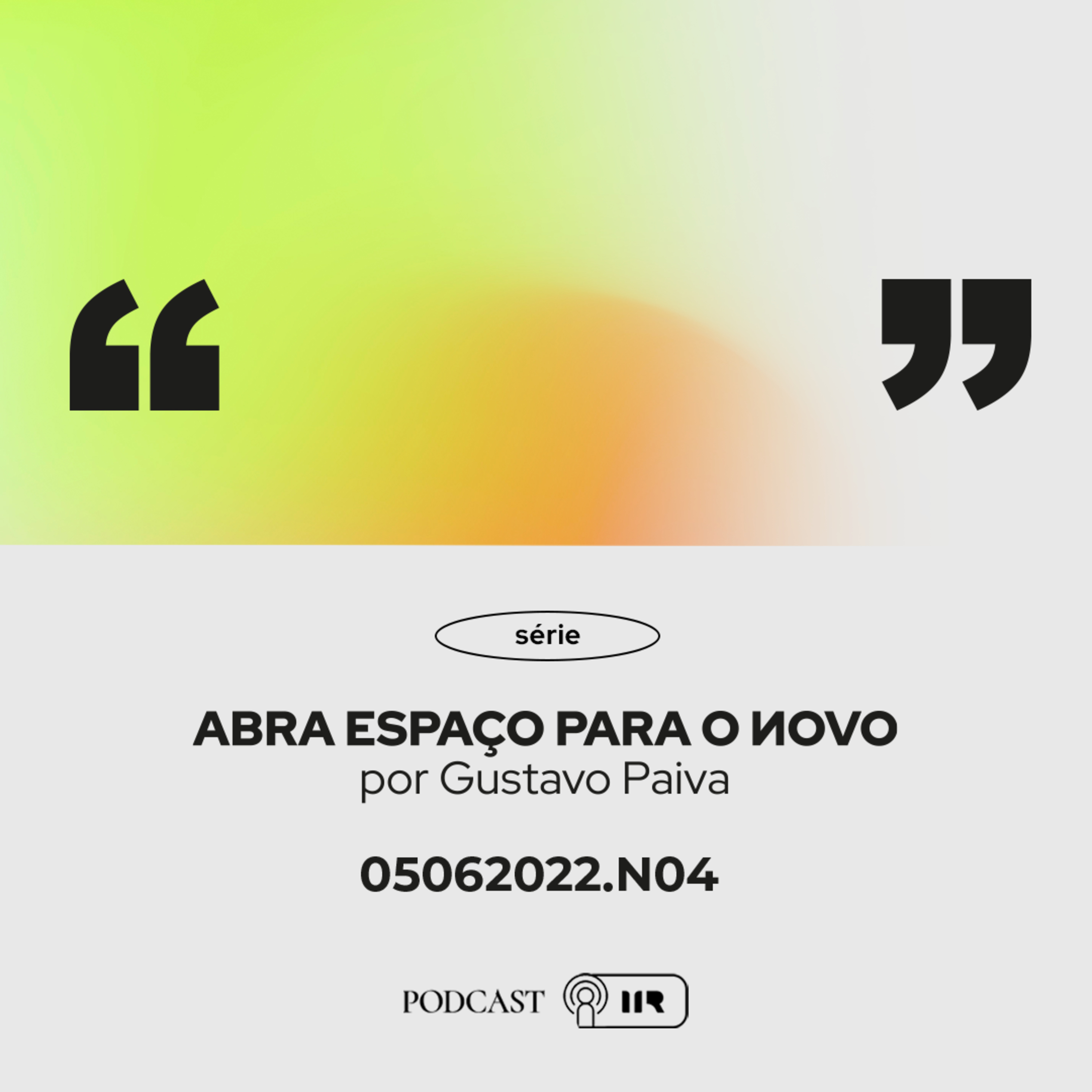 Abra Espaço Para o Novo Ep.4 - Pr. Gustavo Paiva episode artwork