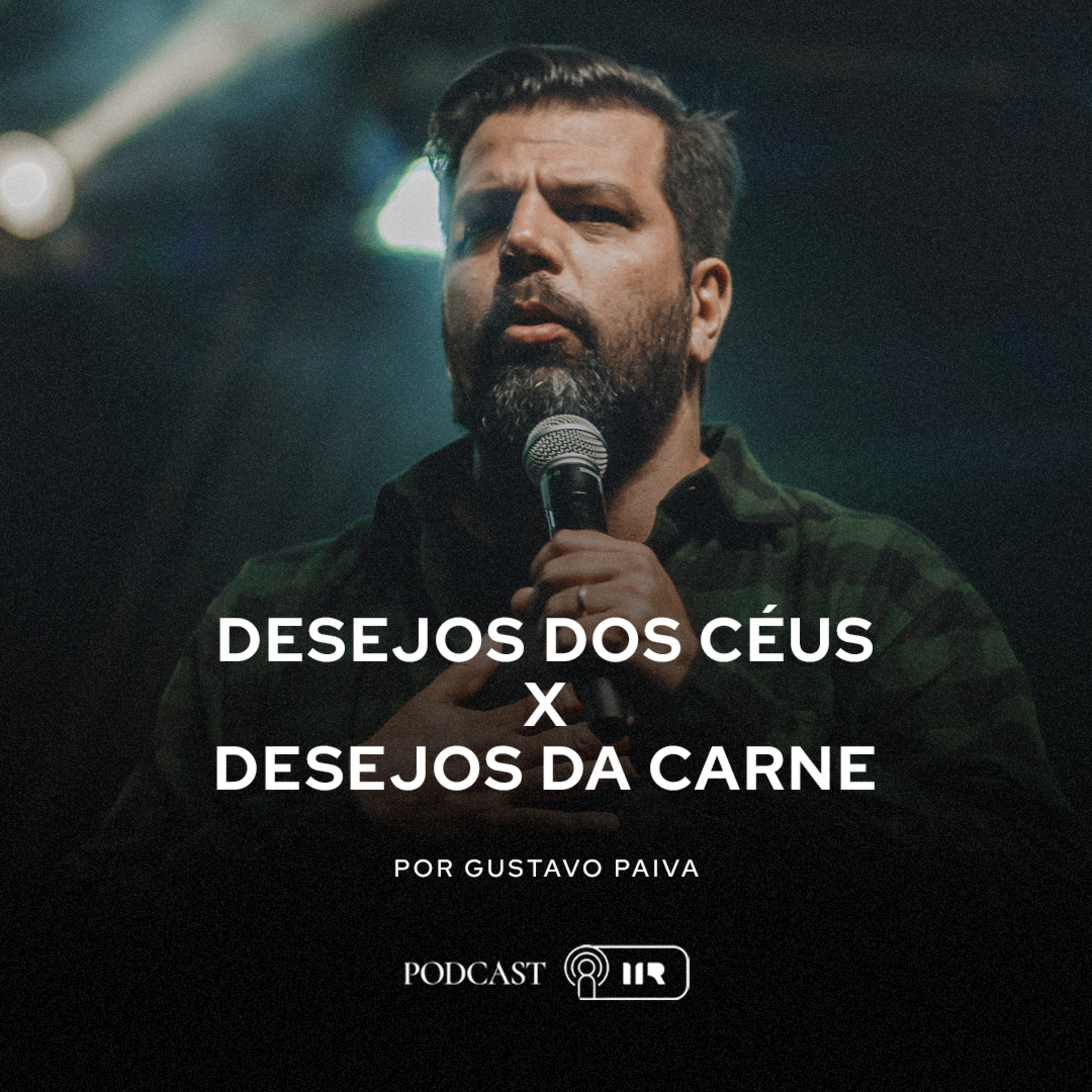 Desejos do Céus X Desejos da carne - Gustavo Paiva episode artwork