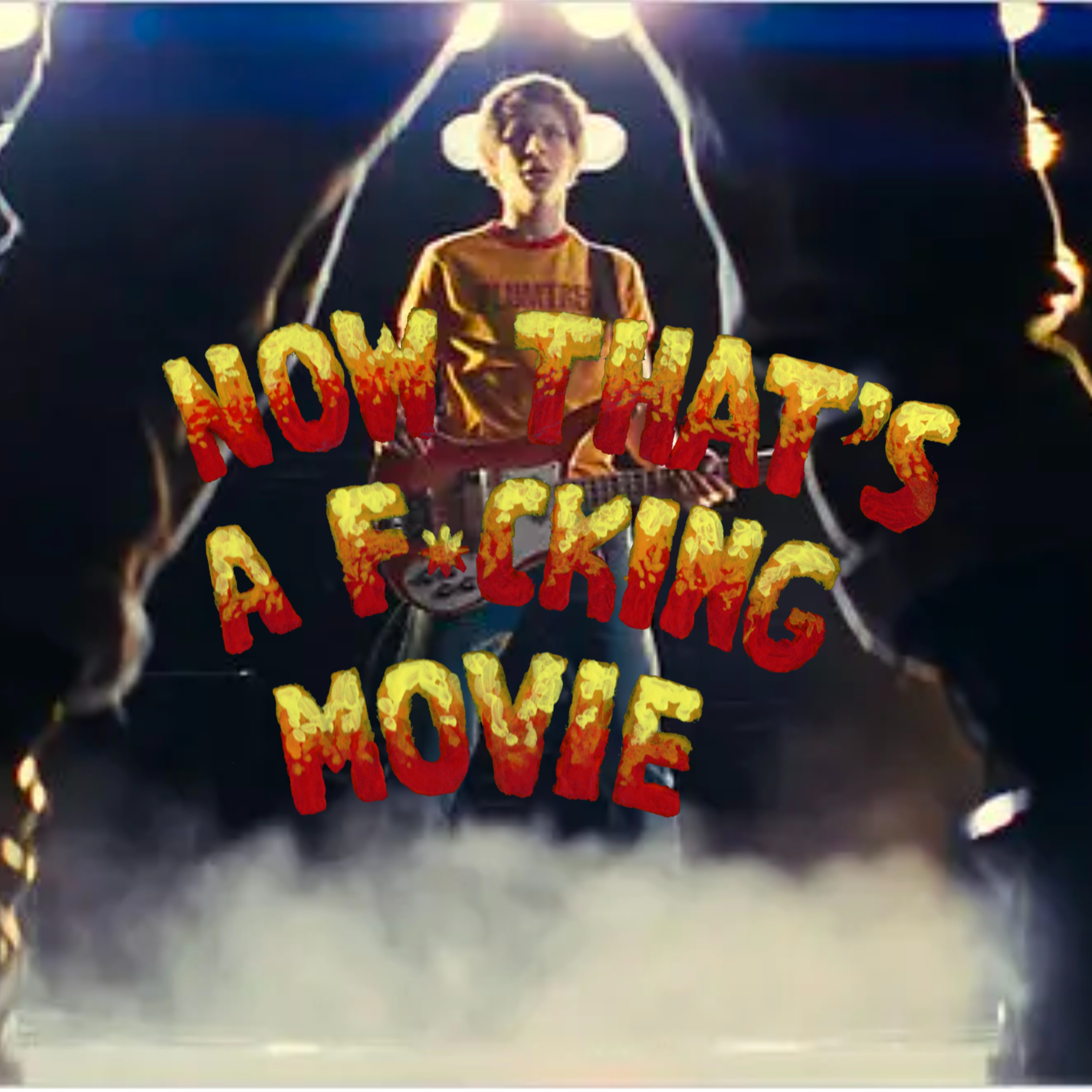 Now That\'s A F*cking Movie