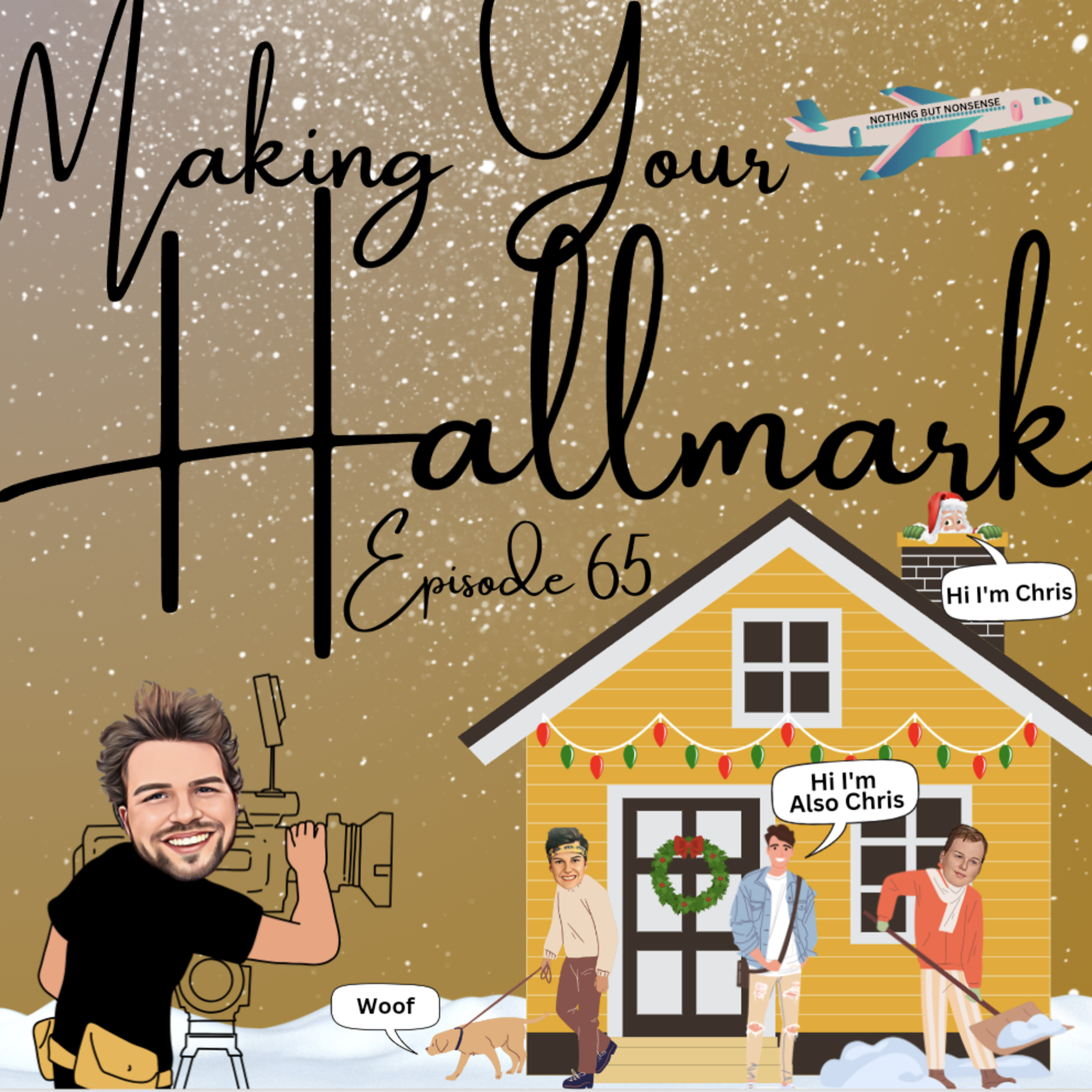 Episode 65 - Making Your Hallmark 