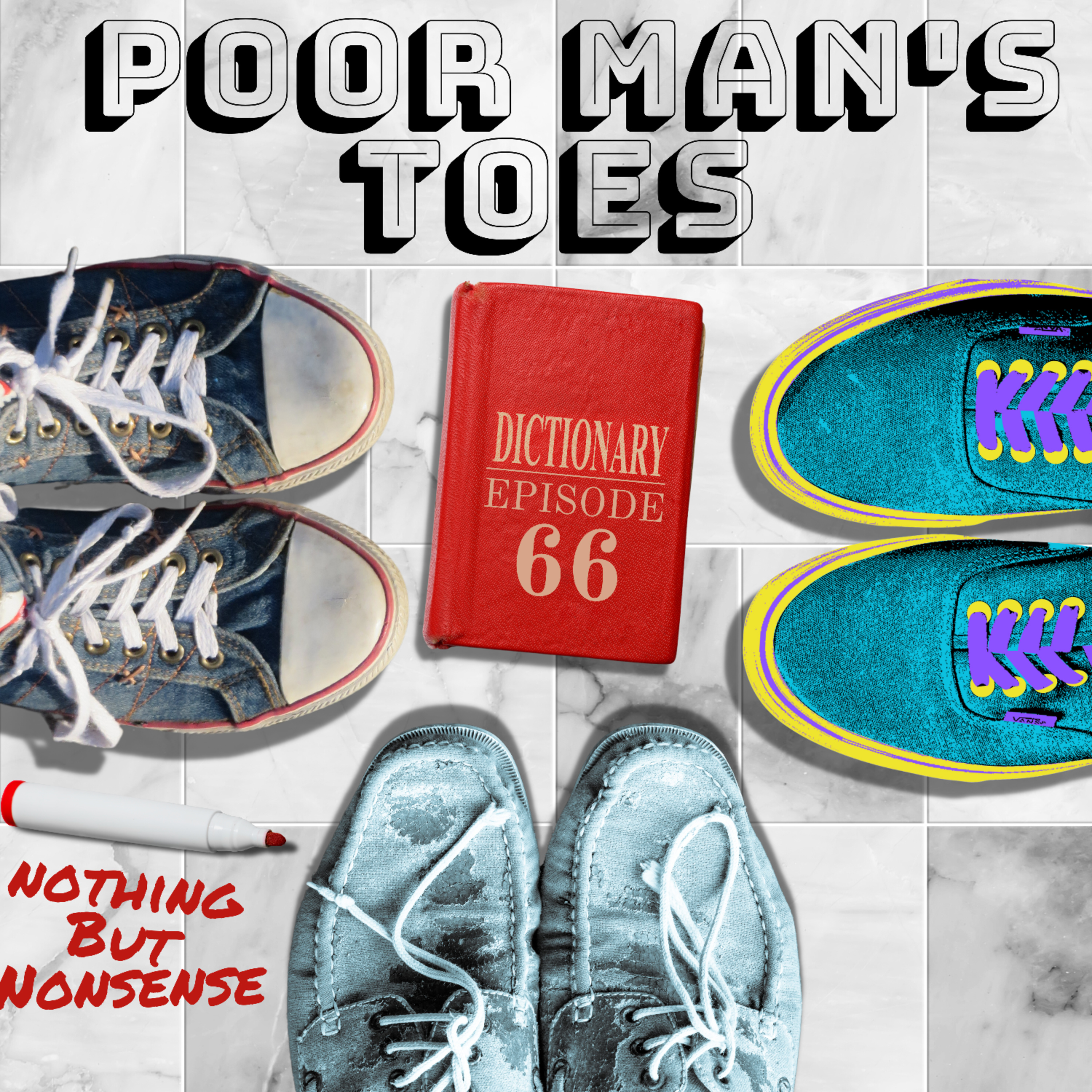 Episode 66 - Poor Man's Toes 