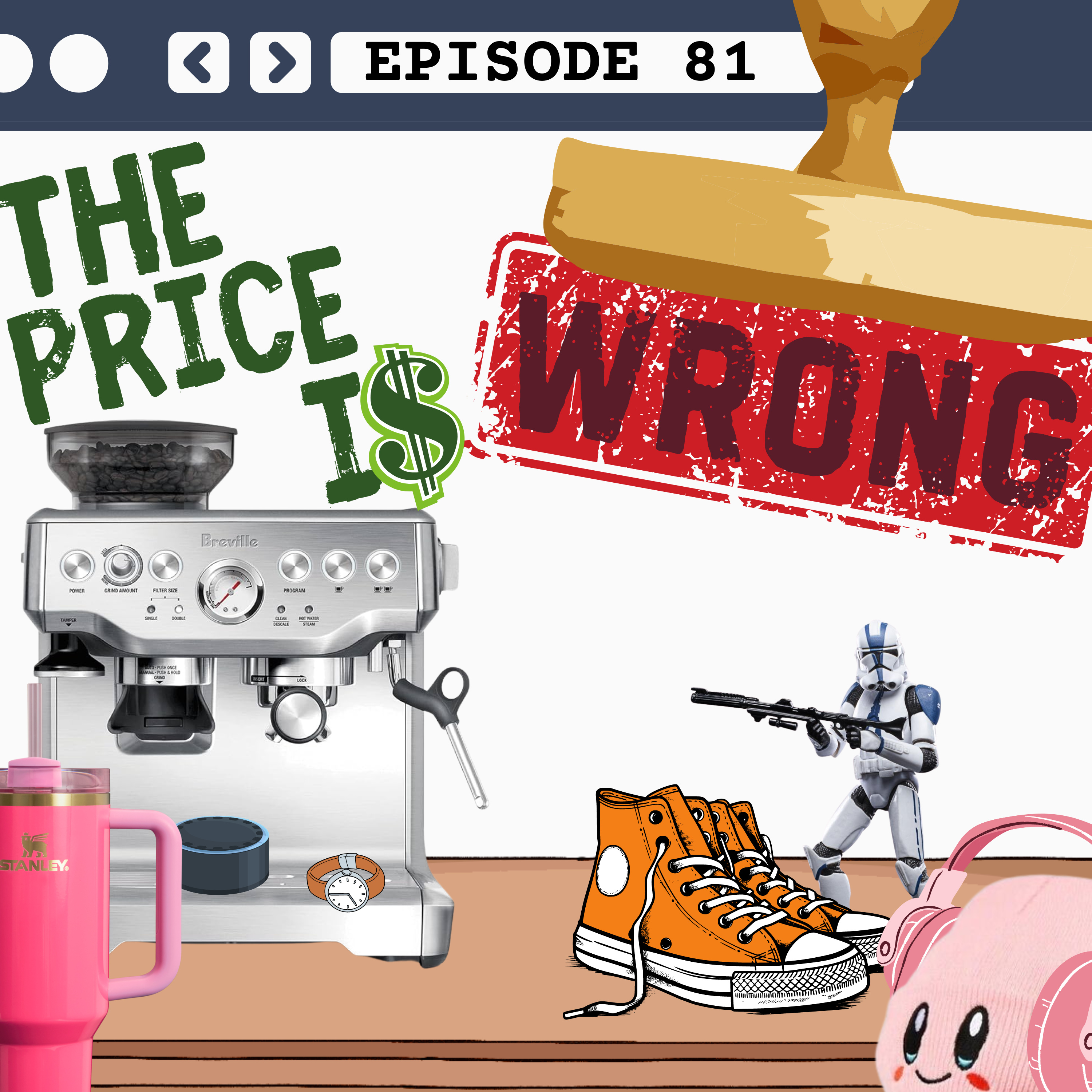Episode 81 - The Price Is Wrong 