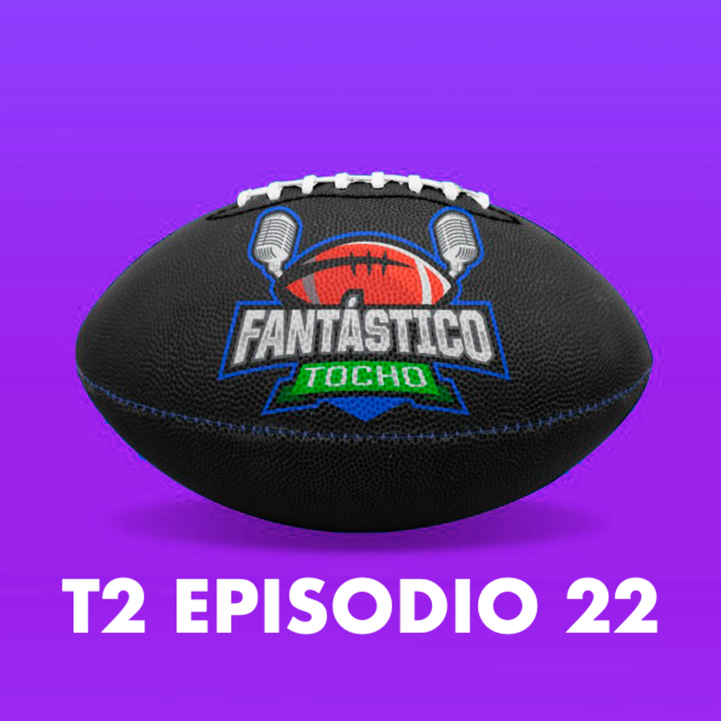 T2 Ep 22 - El posible regreso de Antonio Brown, Tua de titular, juegos y starts de la semana 7 episode artwork
