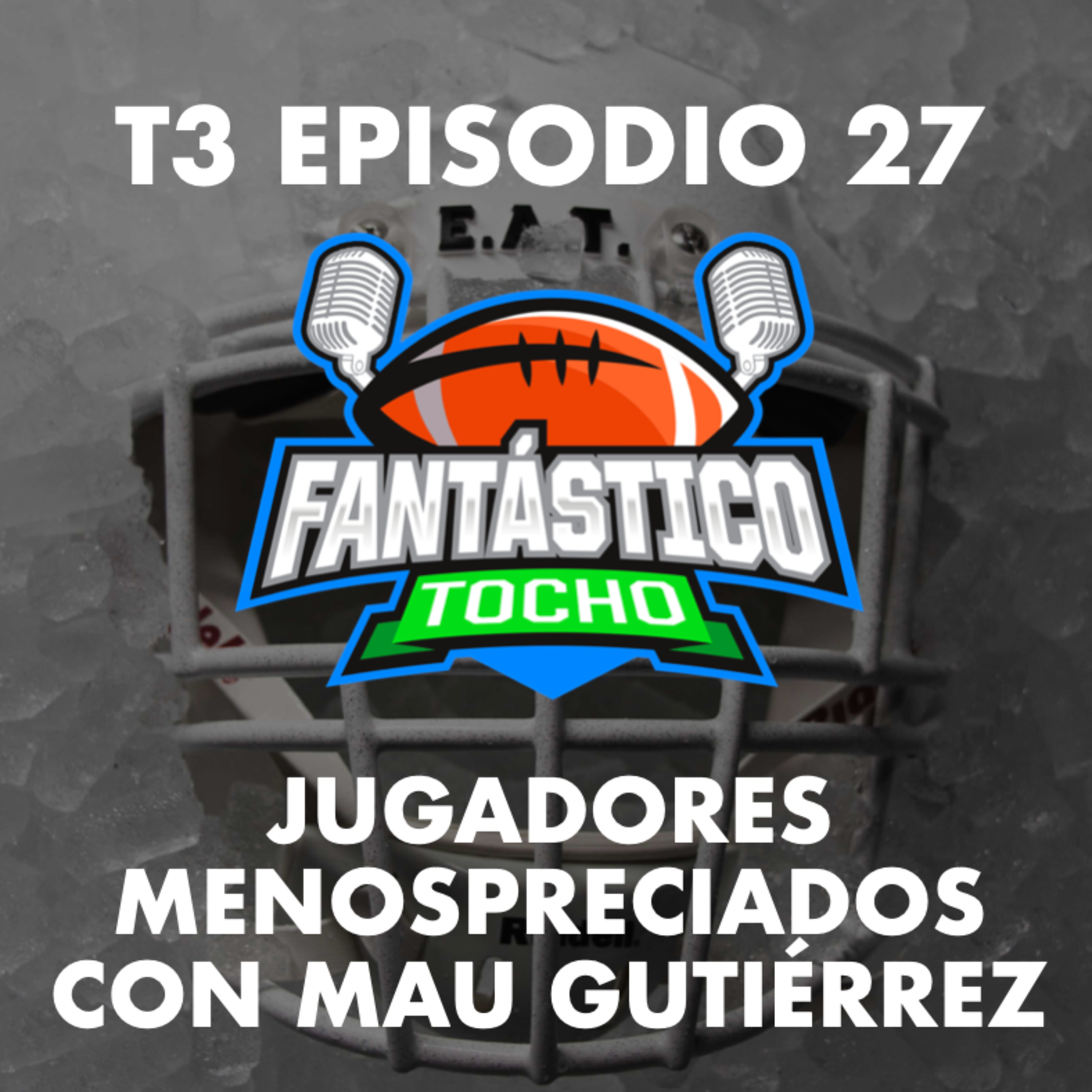 Jugadores menospreciados 2021 con Mauricio Gutiérrez episode artwork