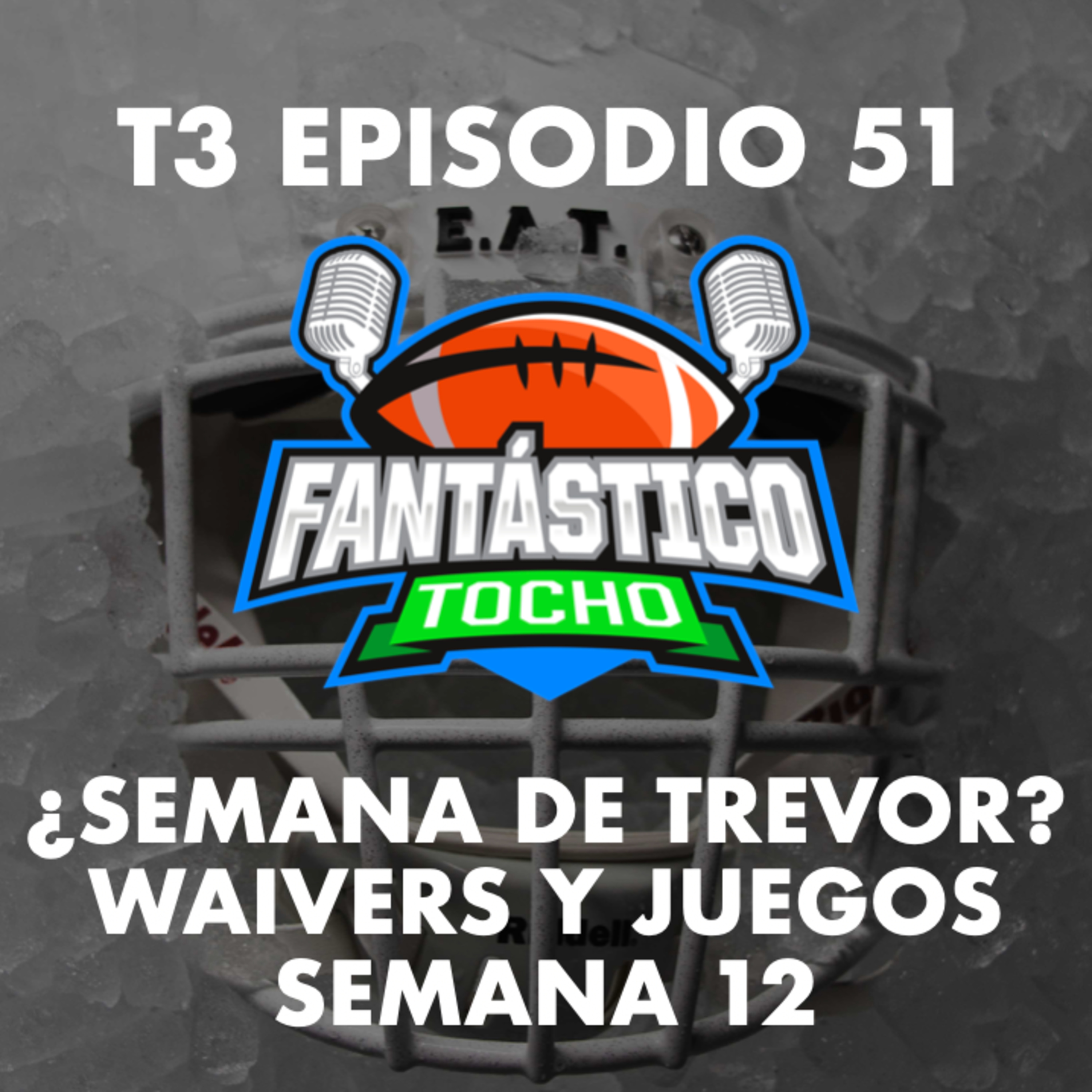 ¿Semana de Trevor? Waivers y juegos semana 12 episode artwork