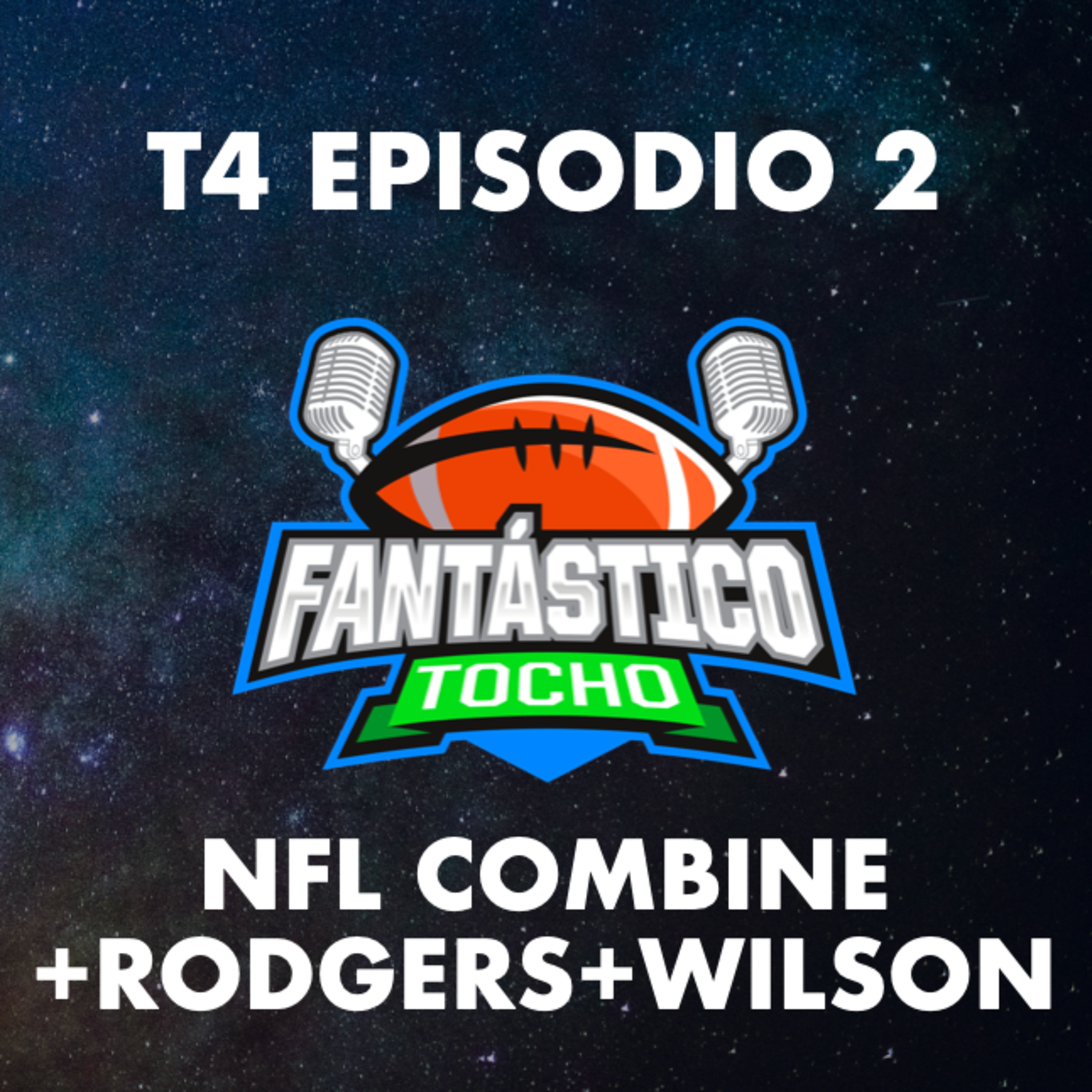 NFL Combine + Rodgers se queda y Wilson se va episode artwork
