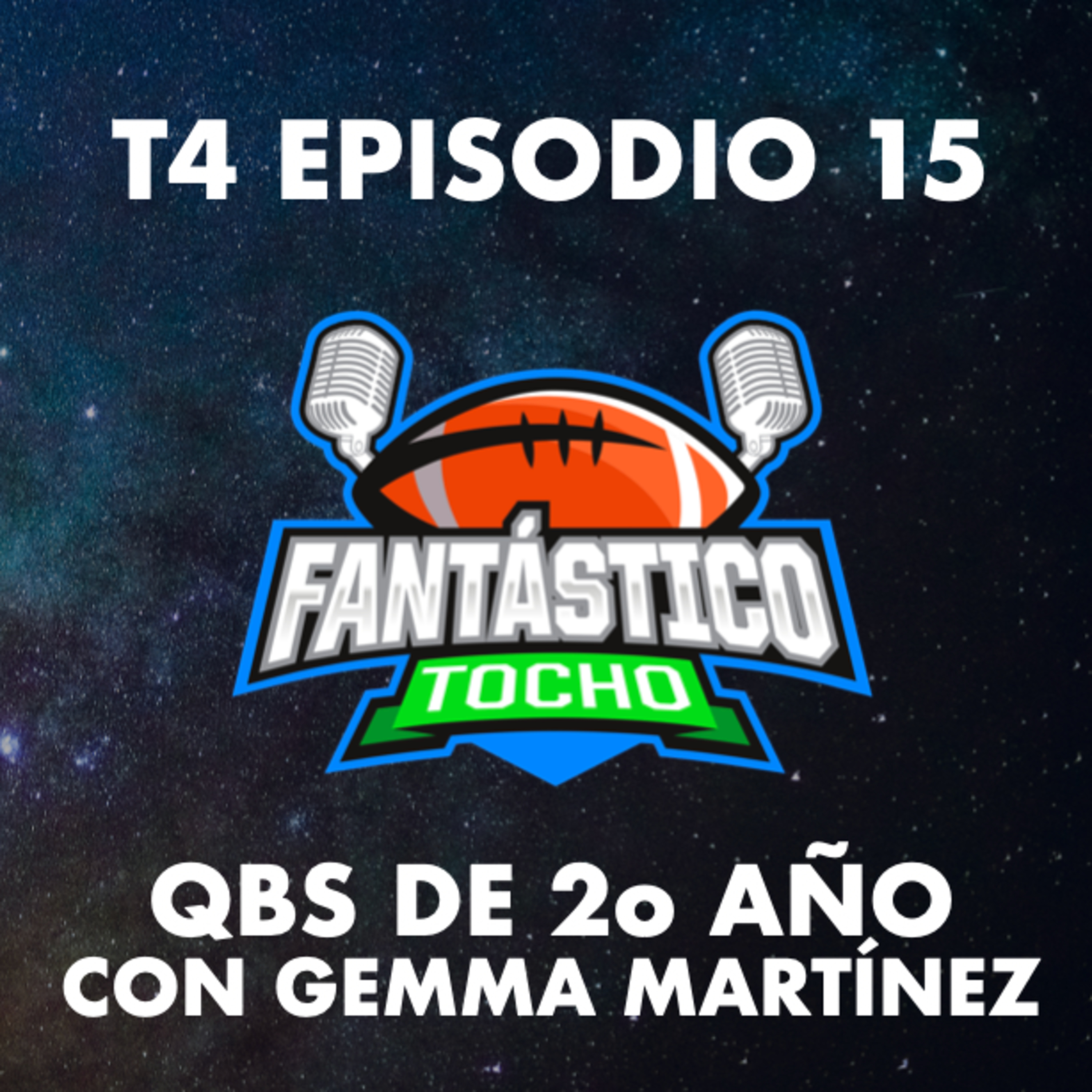 QBs de segundo año, feat. Gemma Martínez episode artwork