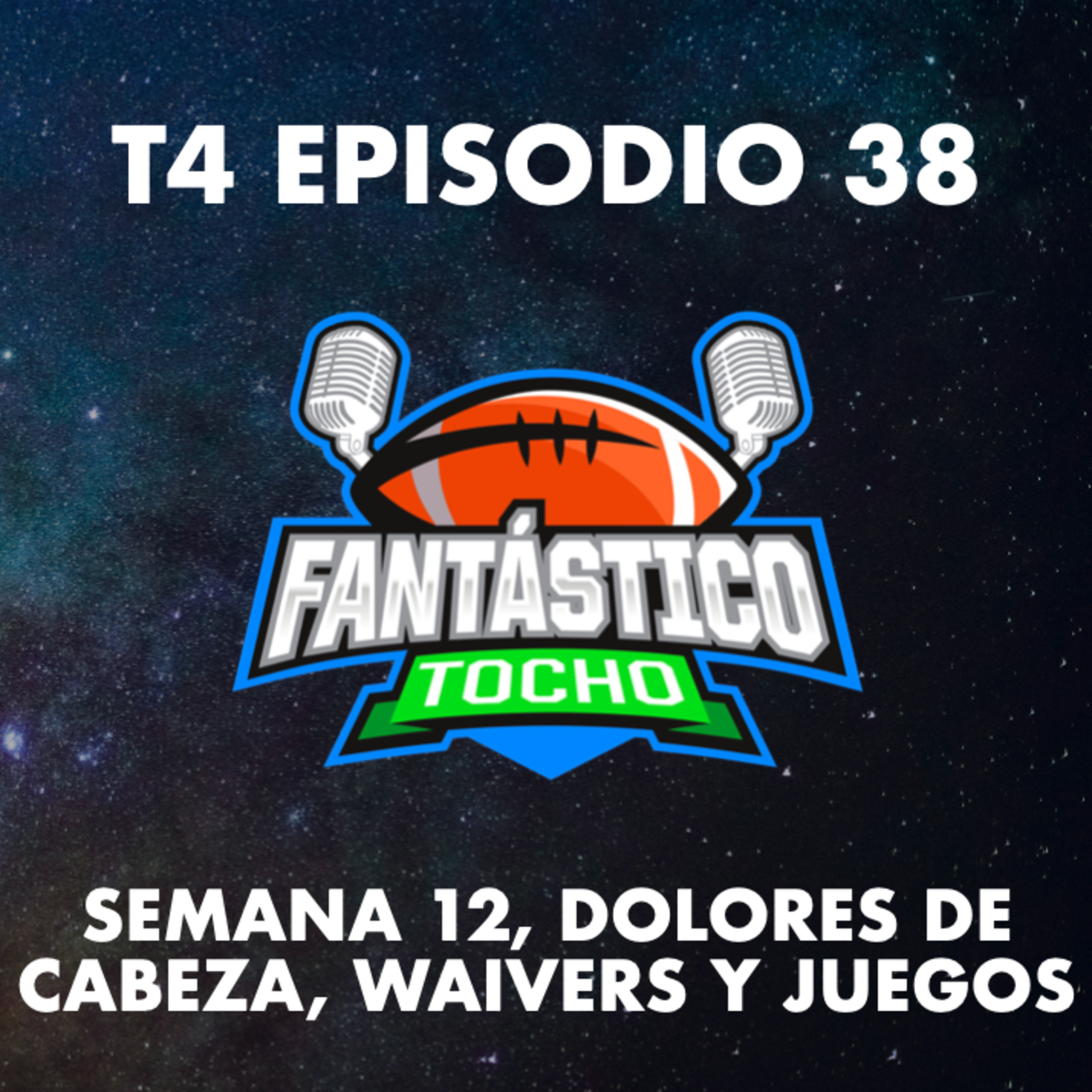 Semana 12, dolores de cabeza, waivers y juegos episode artwork