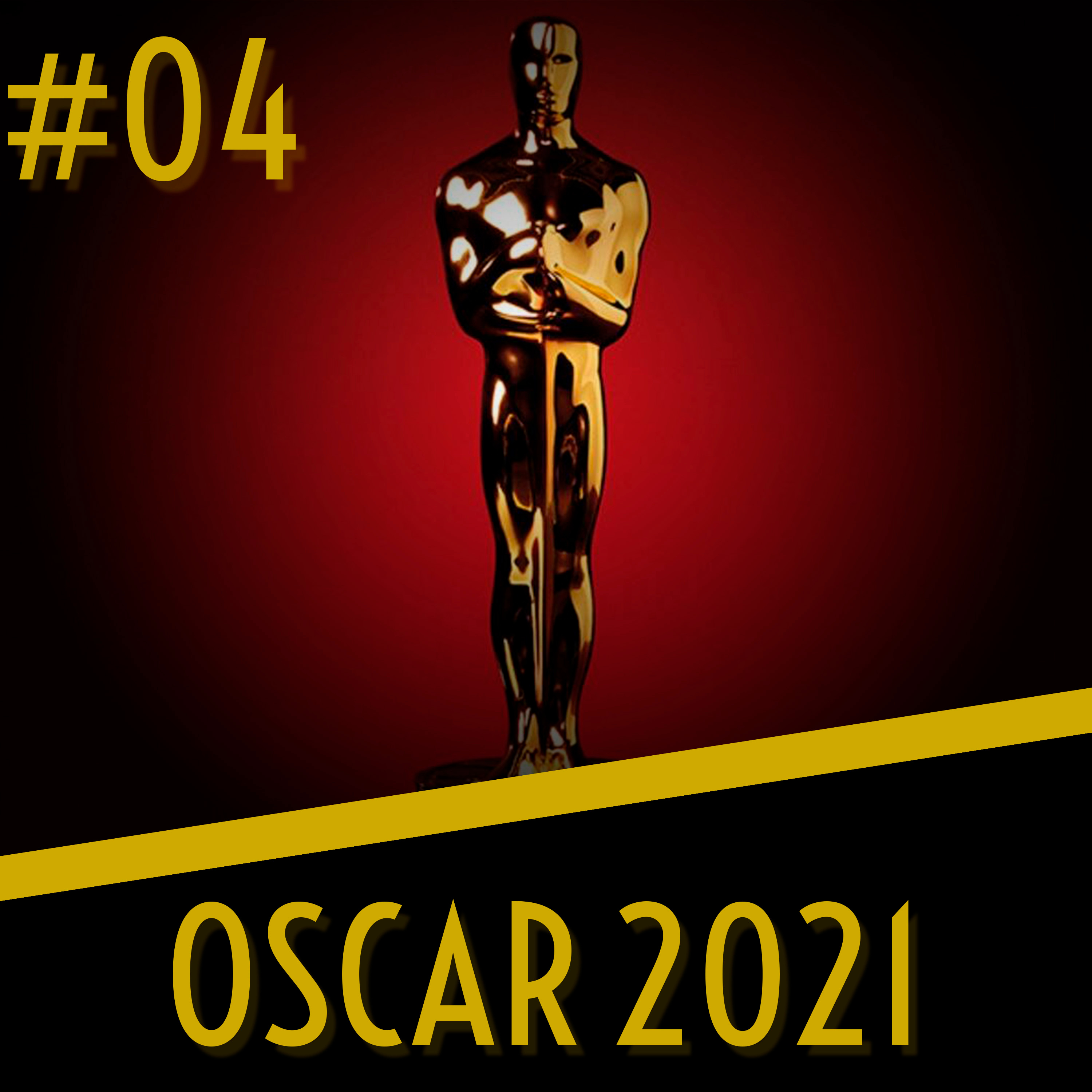 FILMOGRAFIA #04 - Previsão para o Oscar 2021 episode artwork