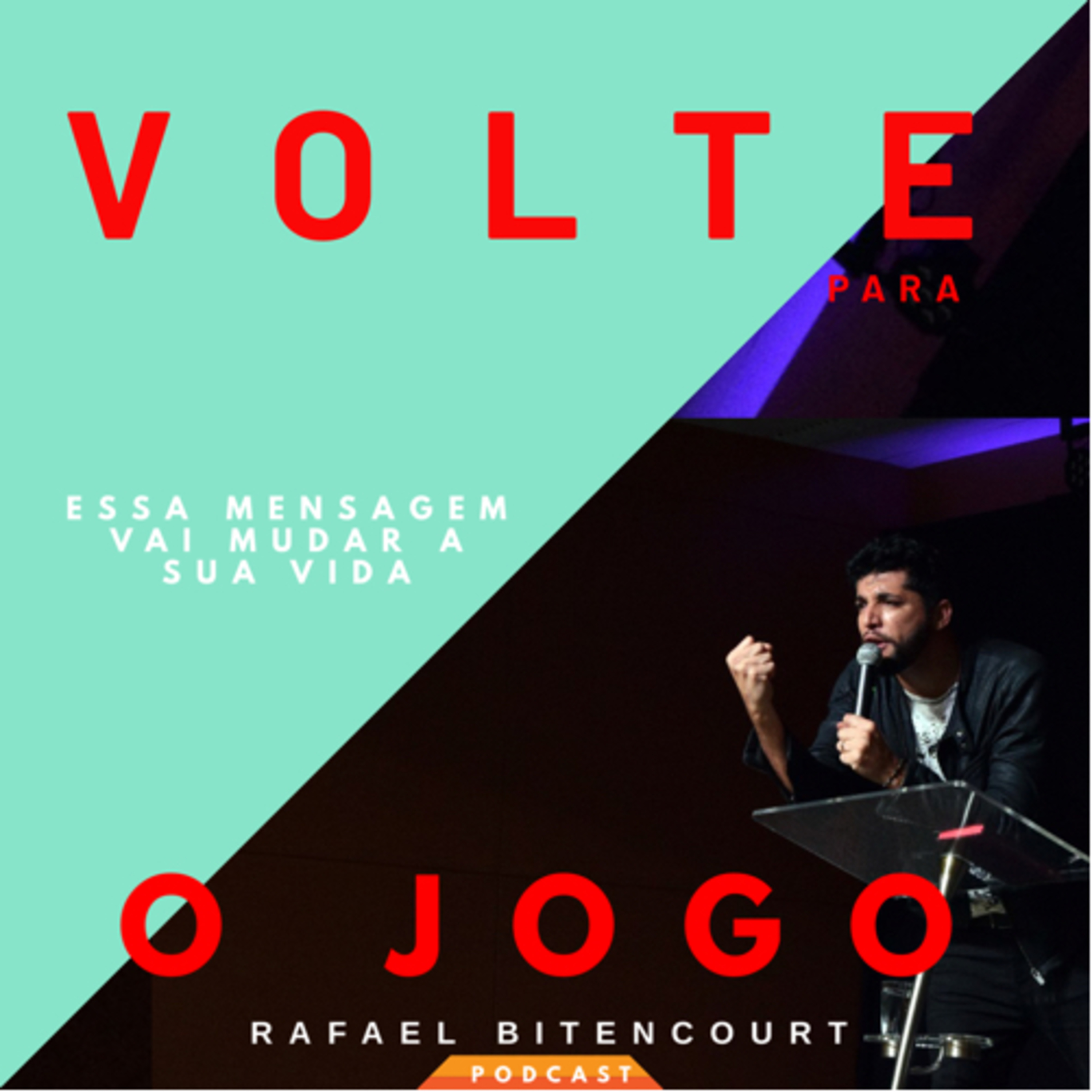 Volte para o jogo (Deus não te esqueceu).