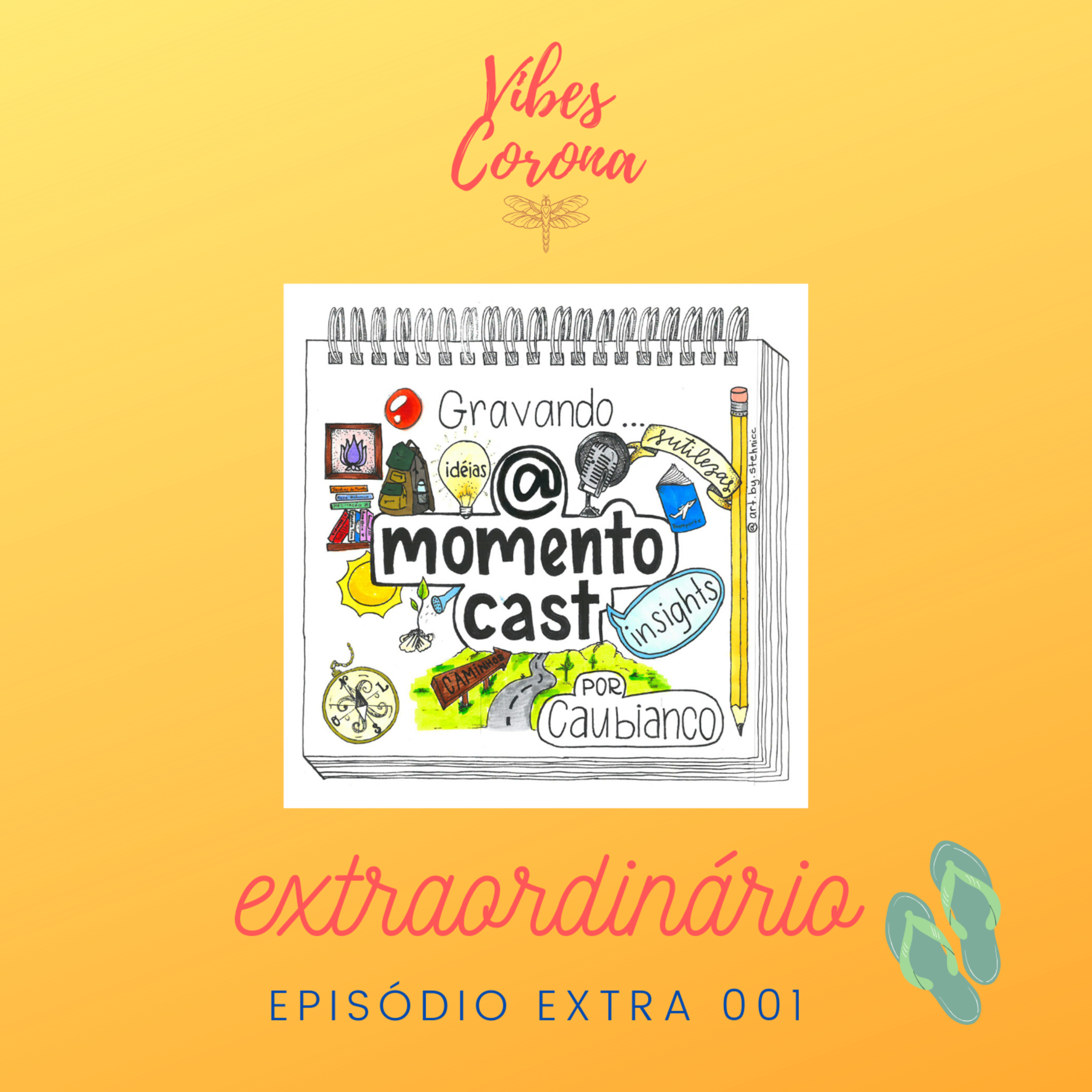 [EXTRA001] Coronavibes com Alessandro Santos (Bahia)