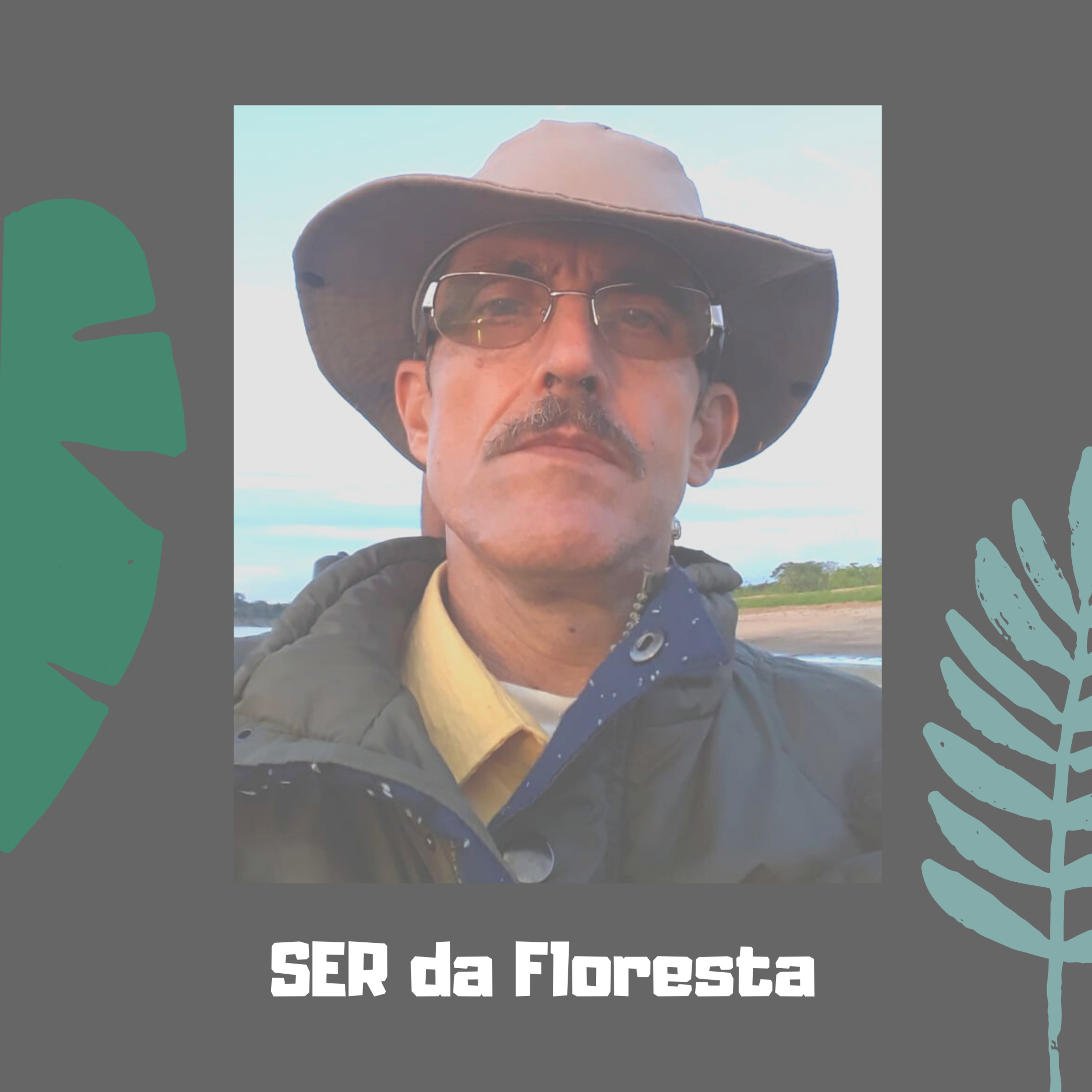 SER da Floresta [Ep. 34]