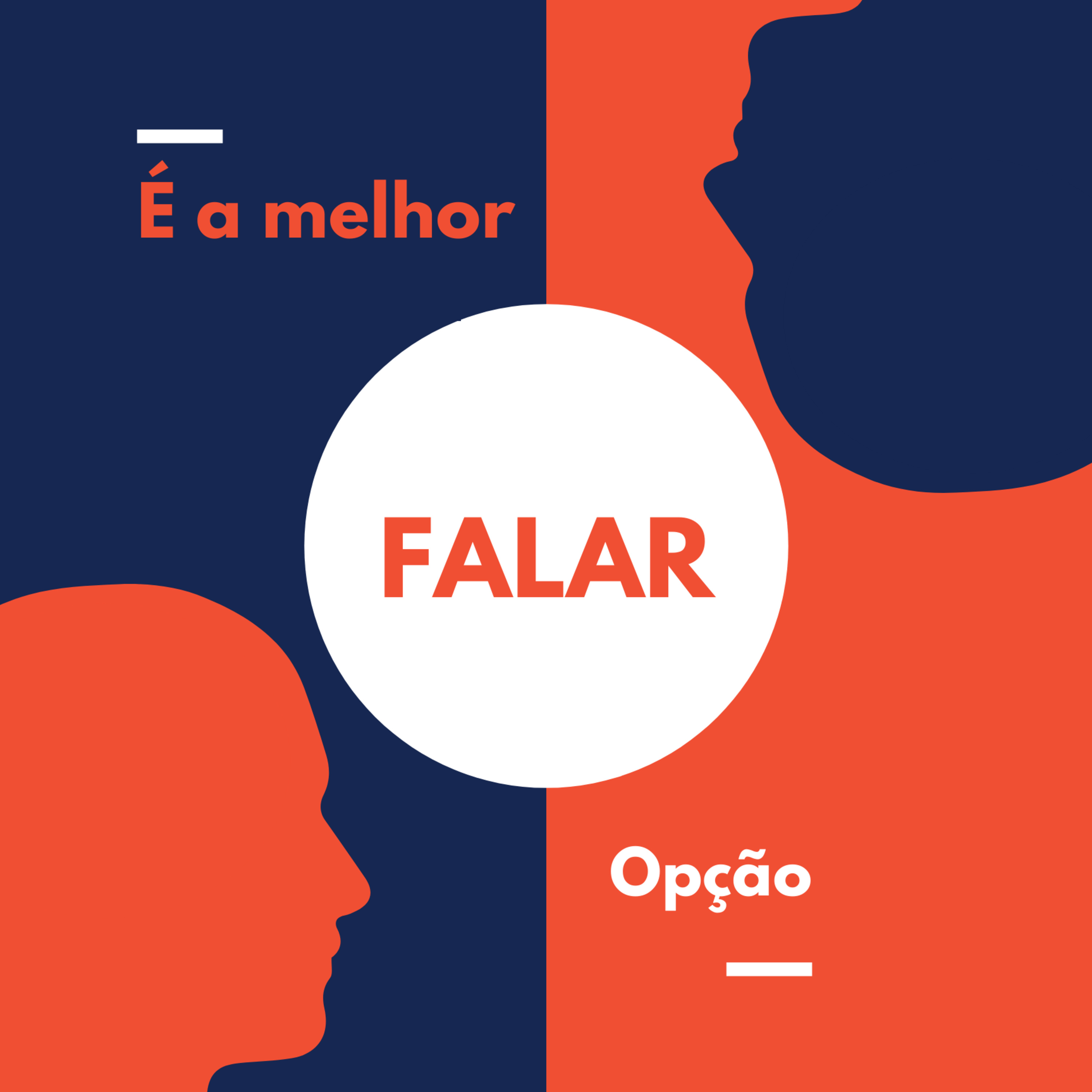 Falar é a melhor Opção [Ep. 39]