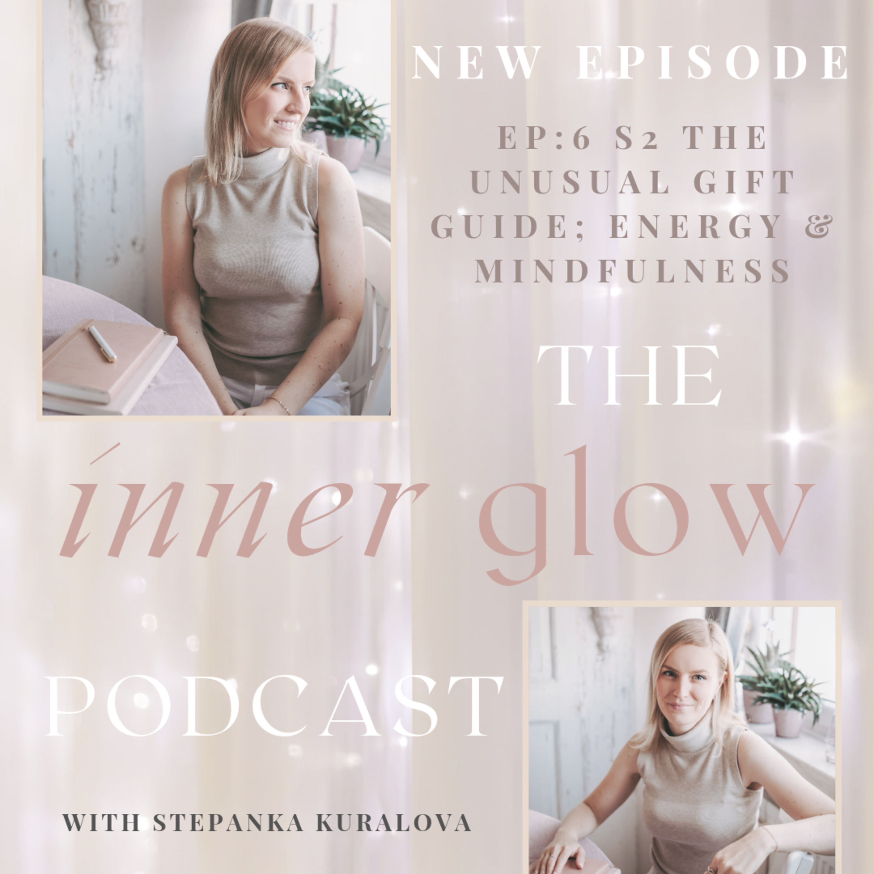 Ep:6 S2 The Unusual Gift Guide: Christmas, Energy of Giving Receiving, Stay Organised, Mindfulness  episode artwork