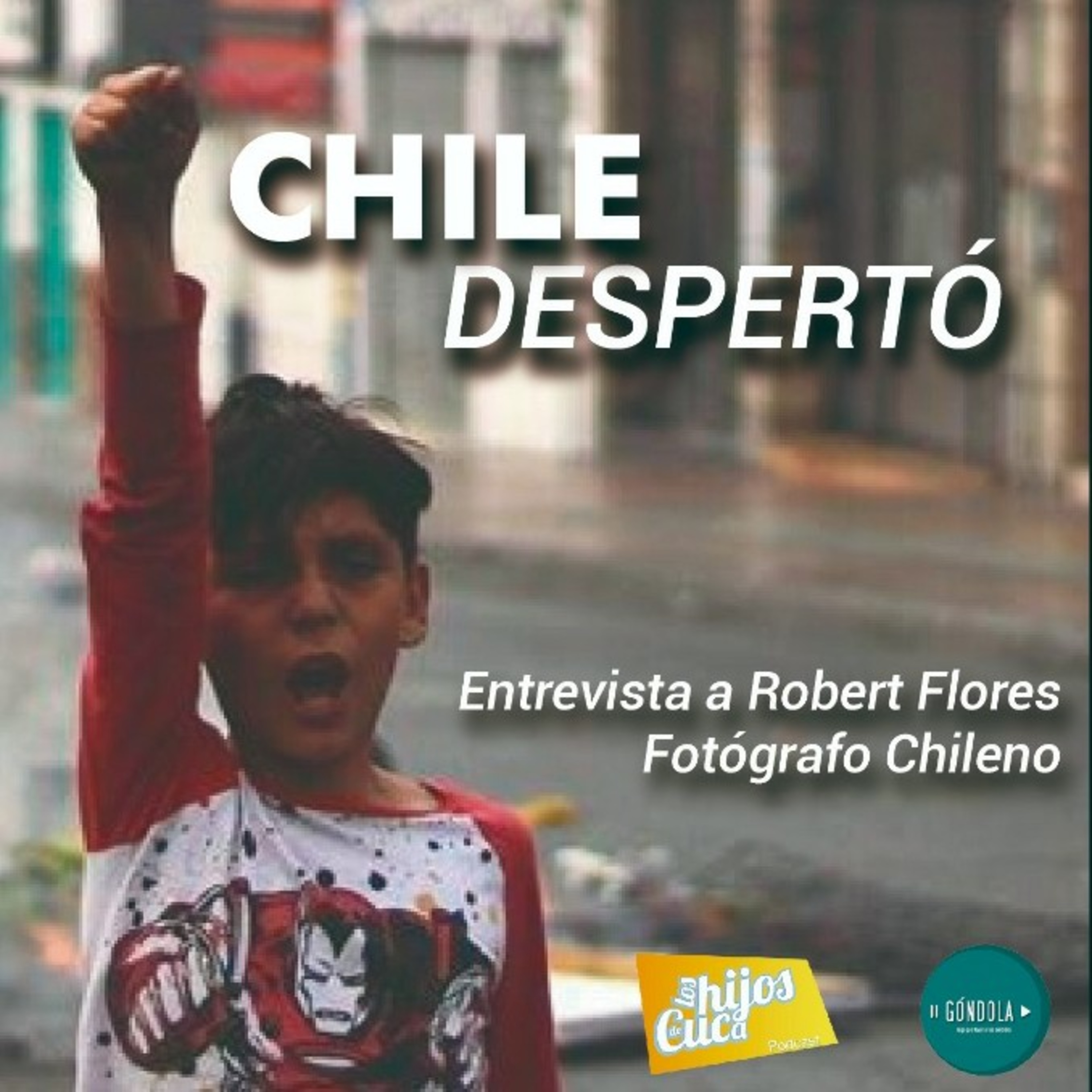 #ChileDespertó: Entrevista a Robert Flores fotógrafo Chileno episode artwork