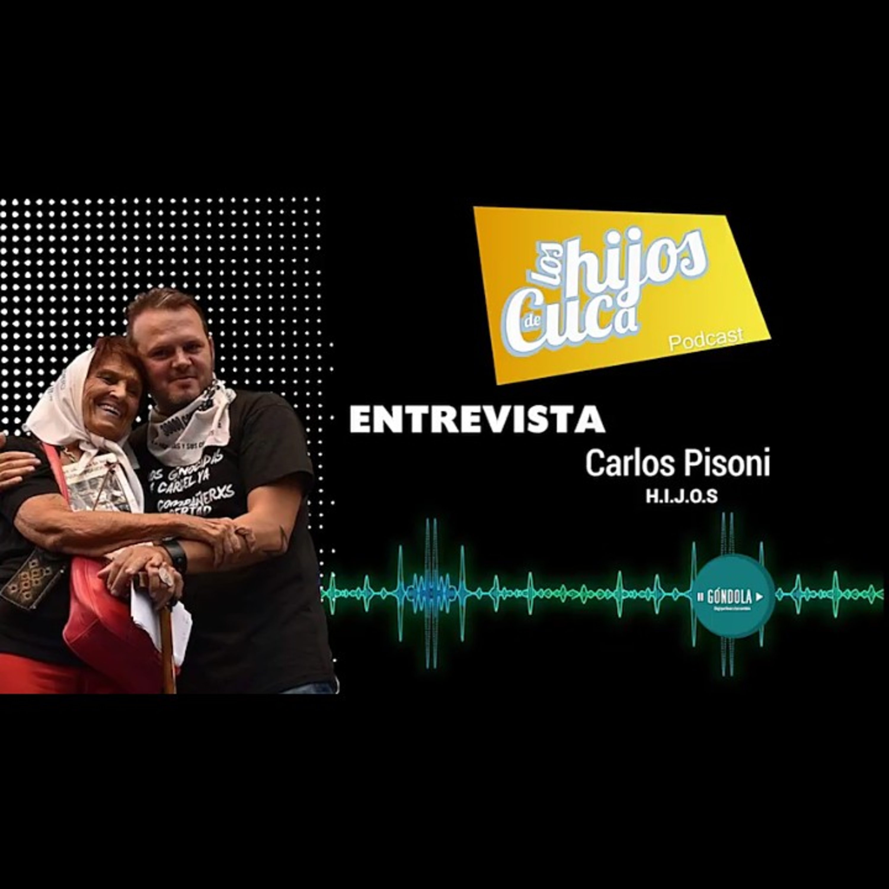 Entrevista a Carlos Pisoni integrante de H.I.J.O.S. Capital episode artwork