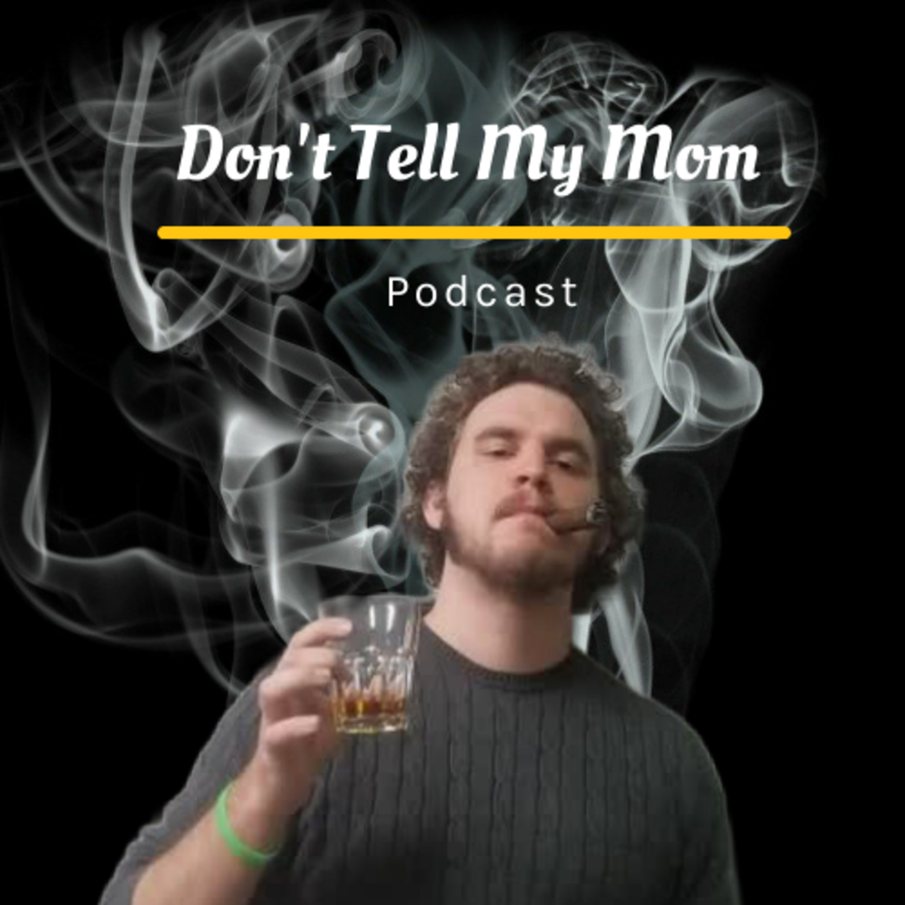 Don\'t Tell My Mom