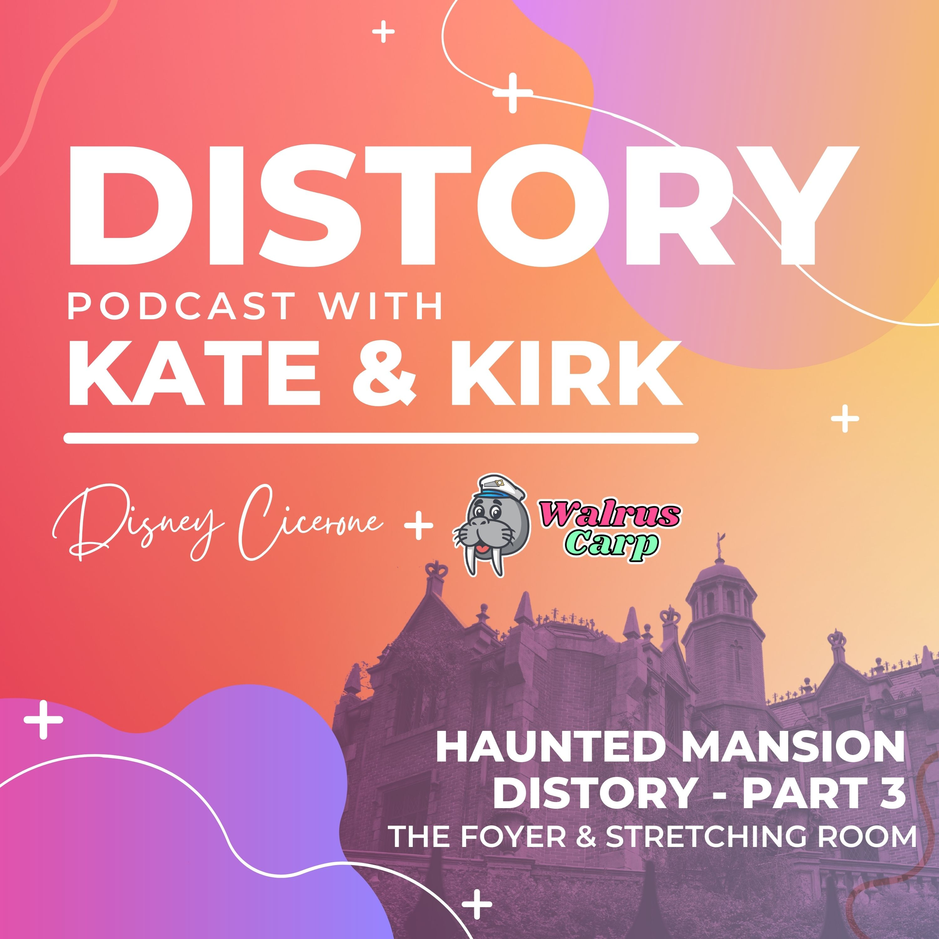 4. Haunted Mansion Distory - Part 3 - The Foyer & Stretching Room