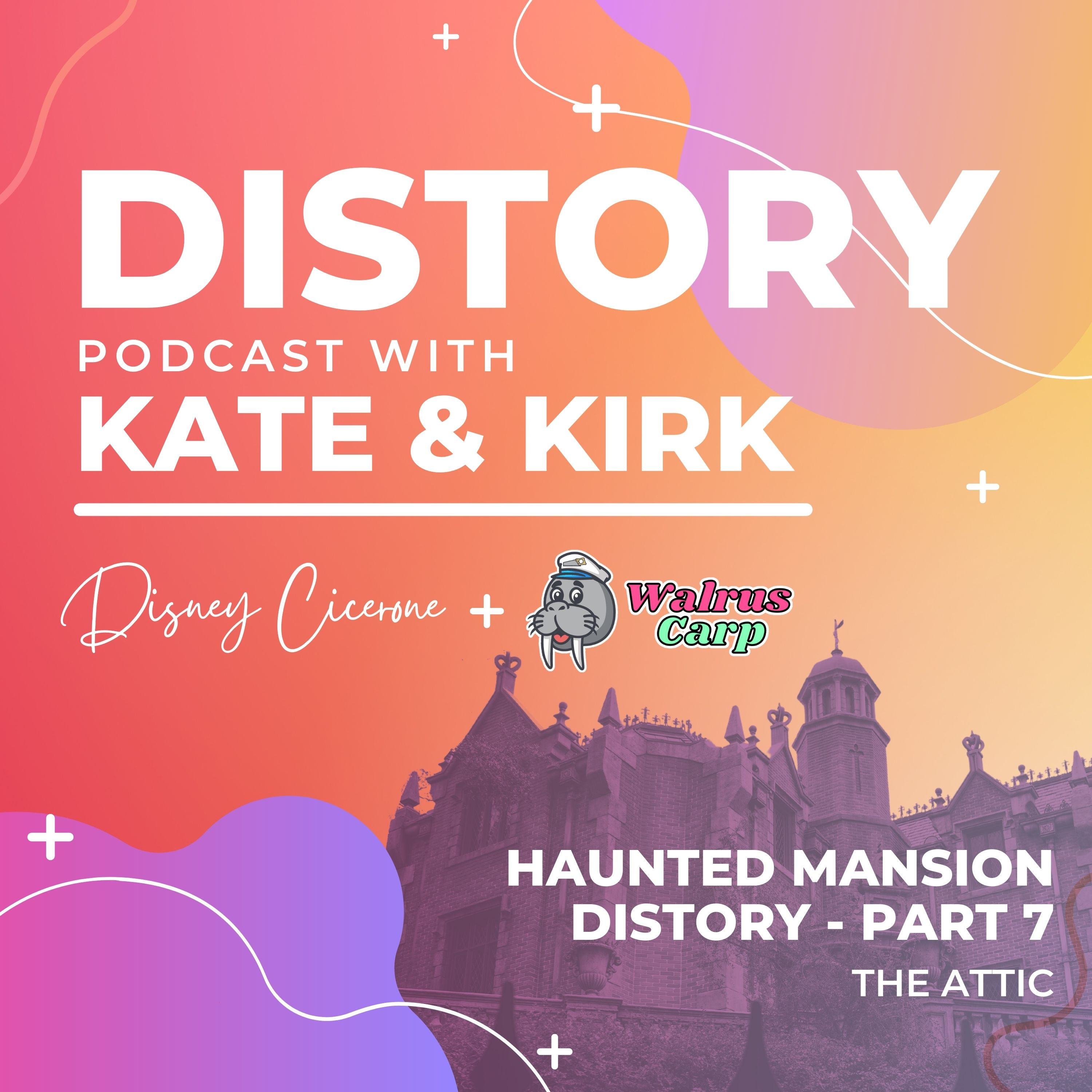 8. Haunted Mansion Distory - Part 7 - The Attic