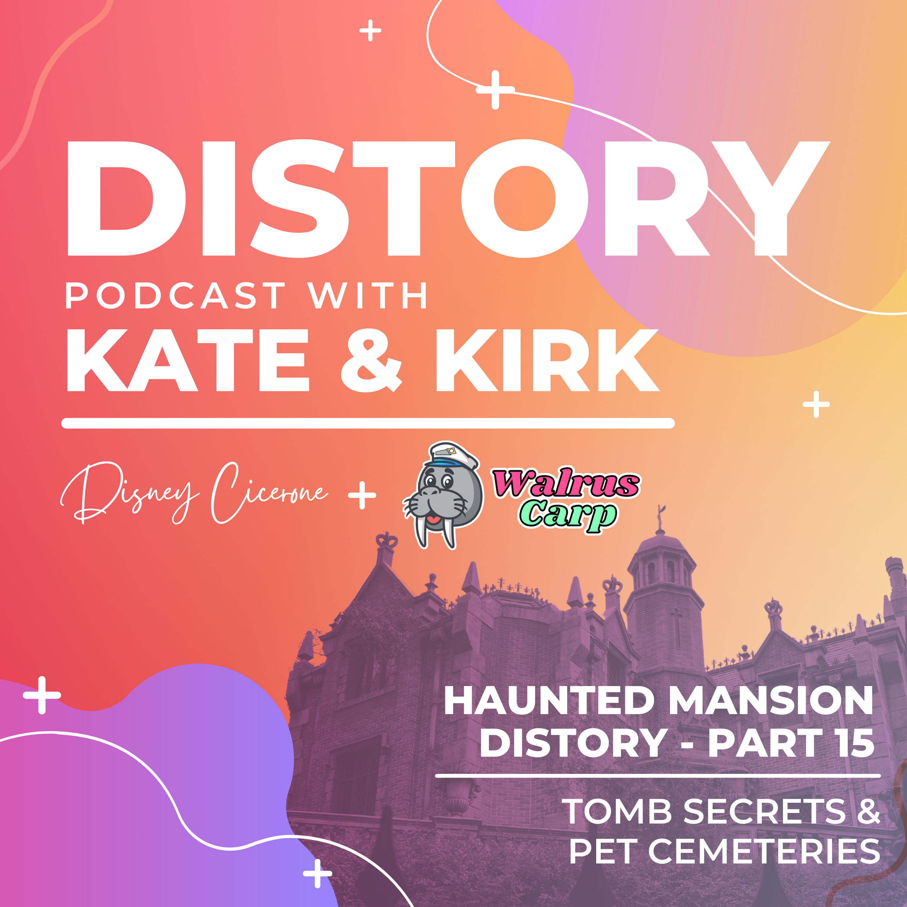 16. Haunted Mansion Distory - Part 15 - Tomb Secrets & Pet Cemeteries