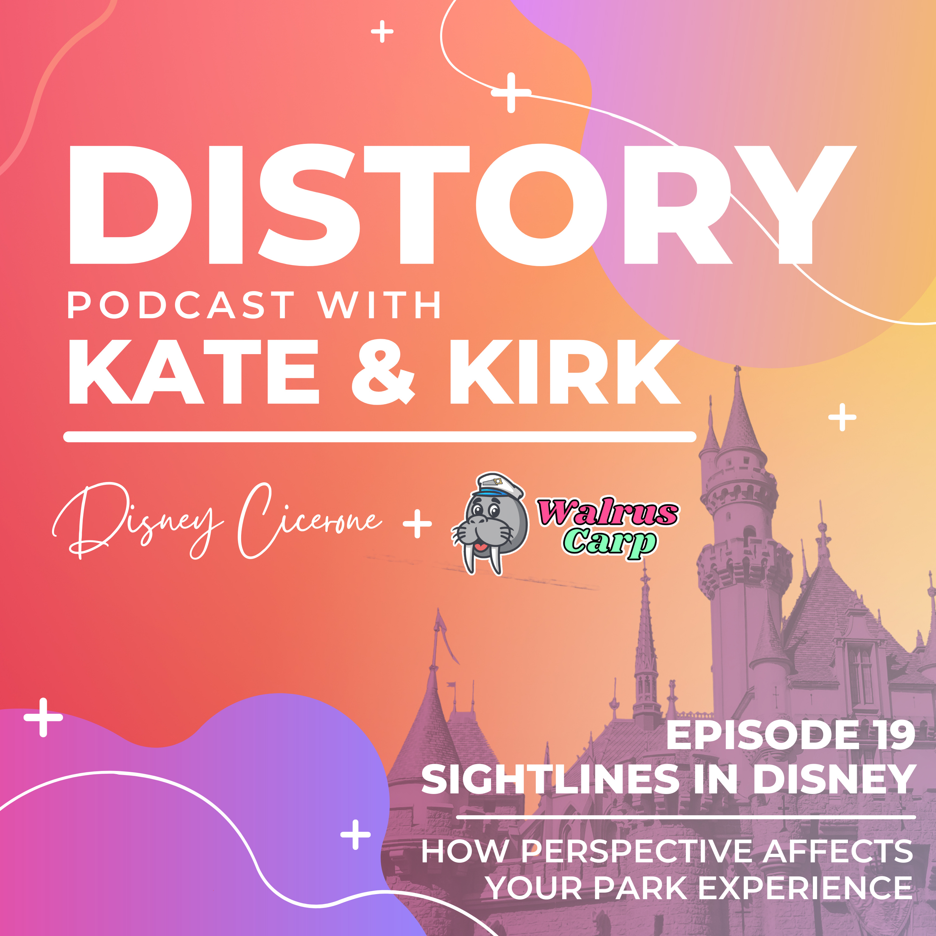 19. Sightlines in Disney - How Perspective Affects Your Park Experience