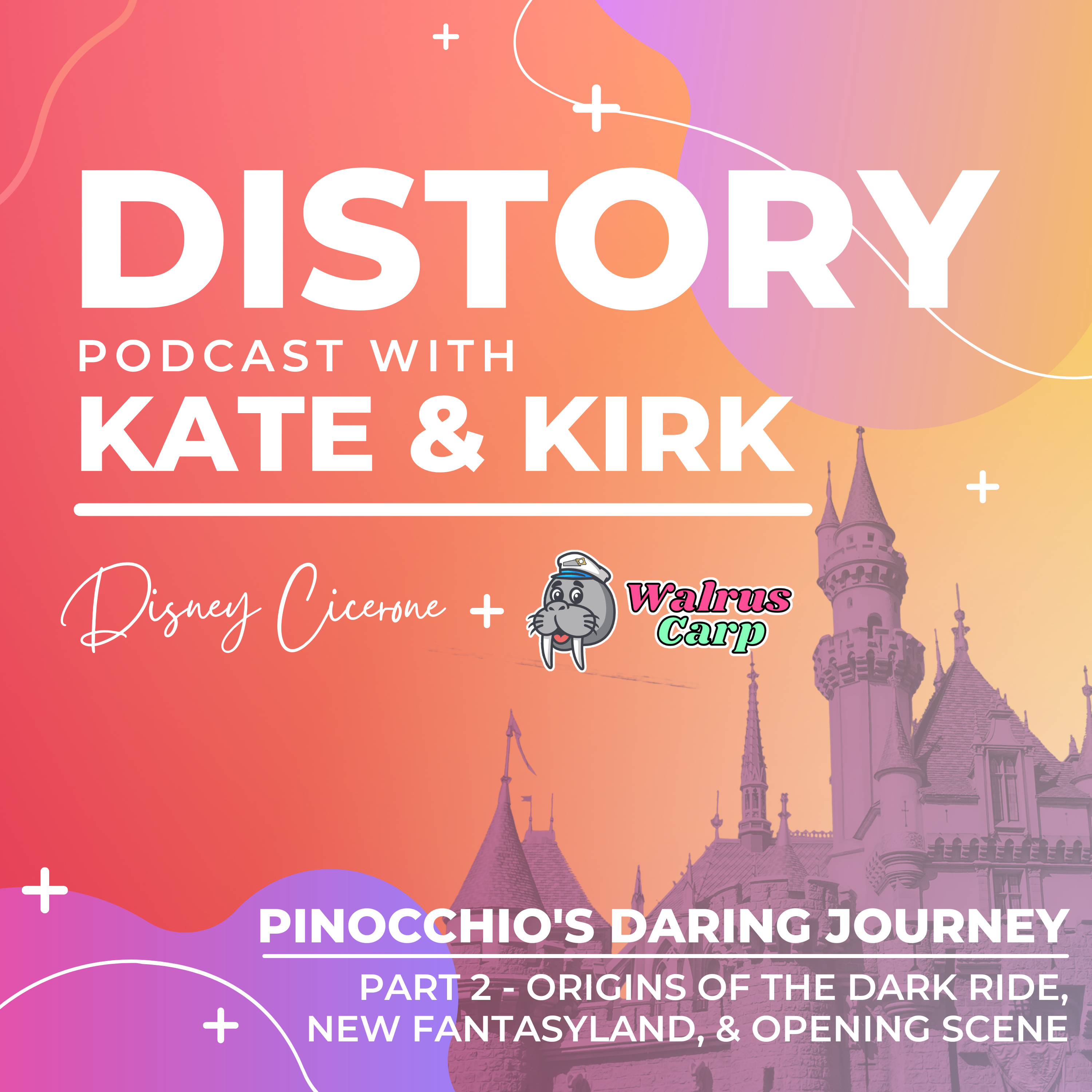 28. Pinocchio's Daring Journey - Part 2 - Origins of the Dark Ride, New Fantasyland, & Opening Scene