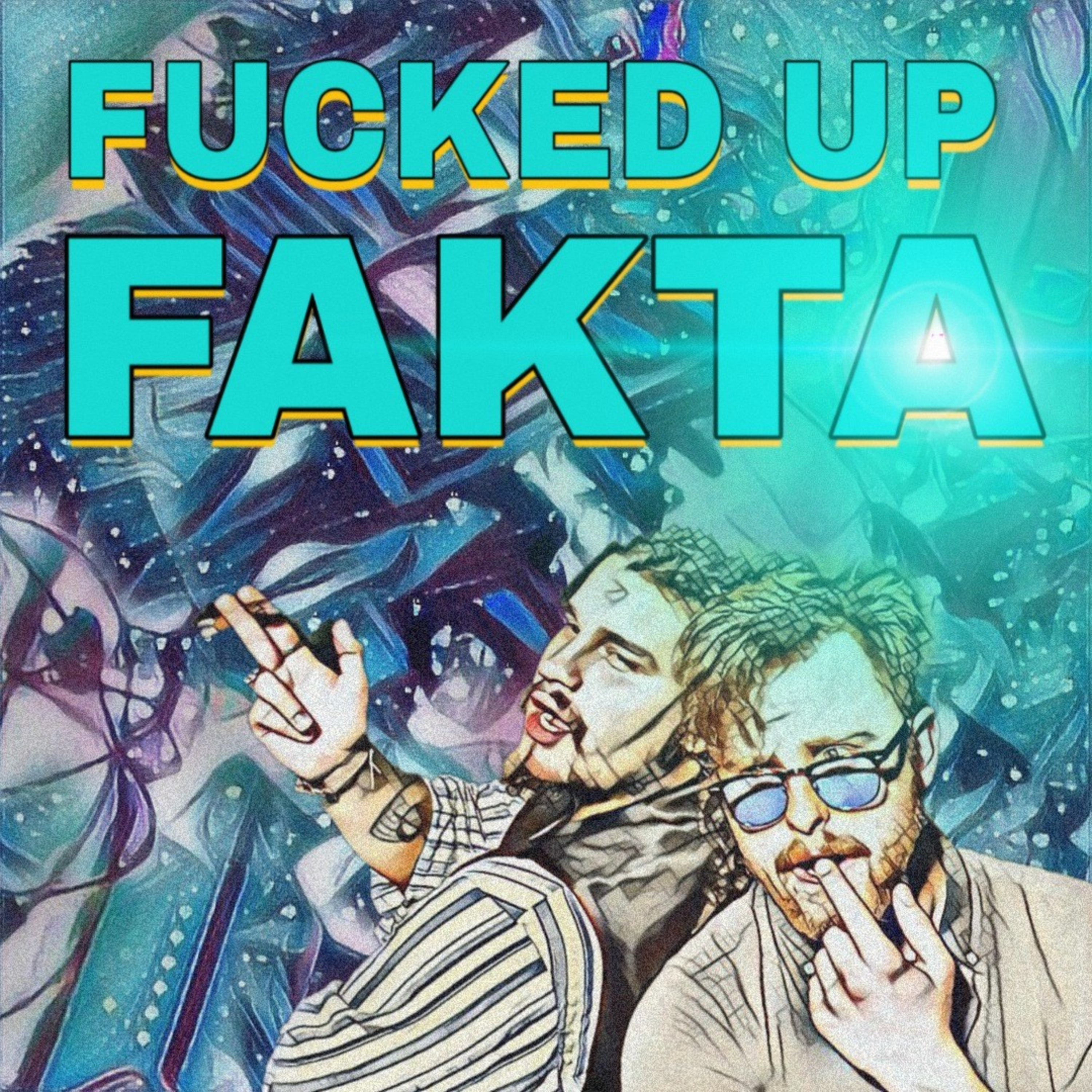 Fucked Up Fakta