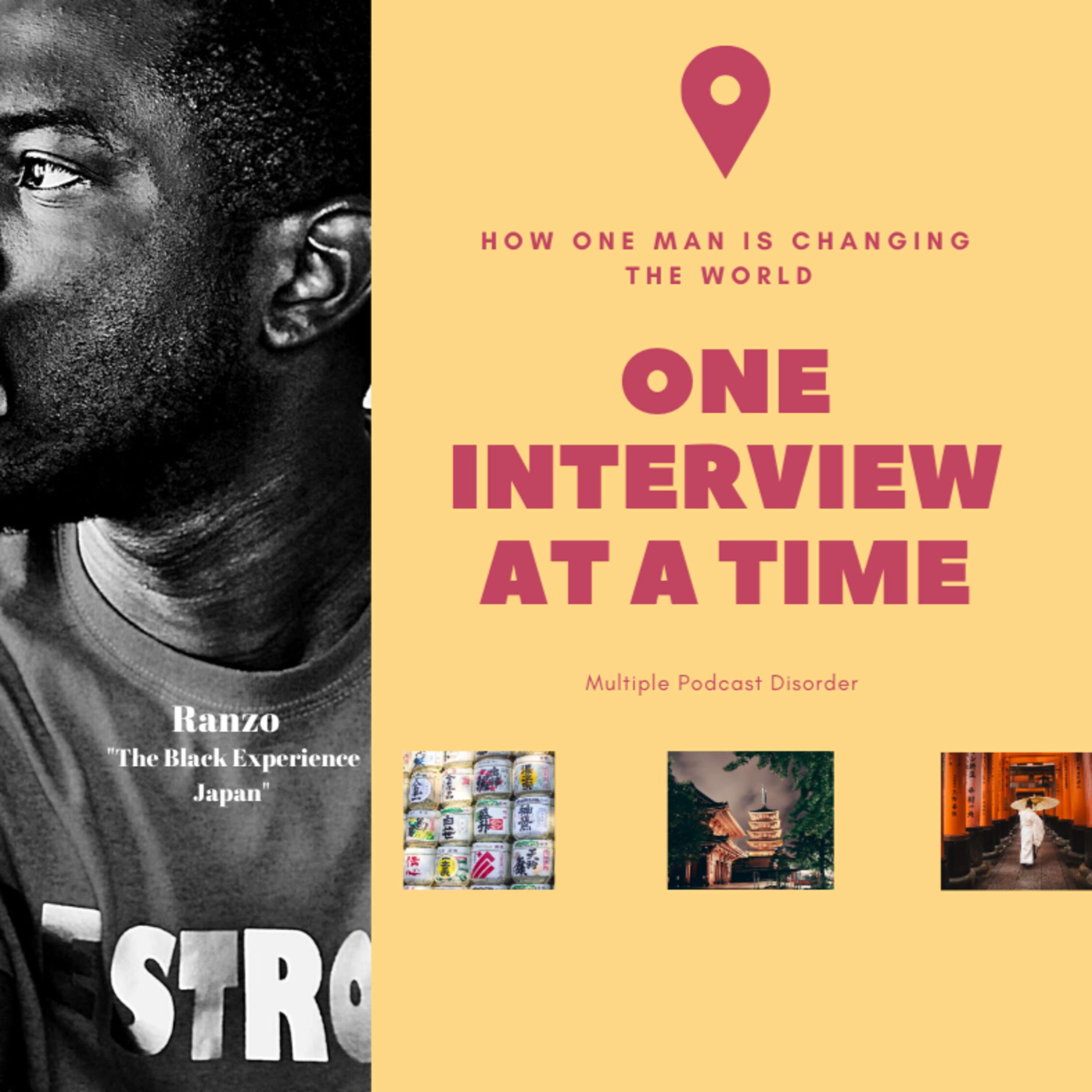 Season 2: Ep: 10 How one man is changing the world, One interview at a time.