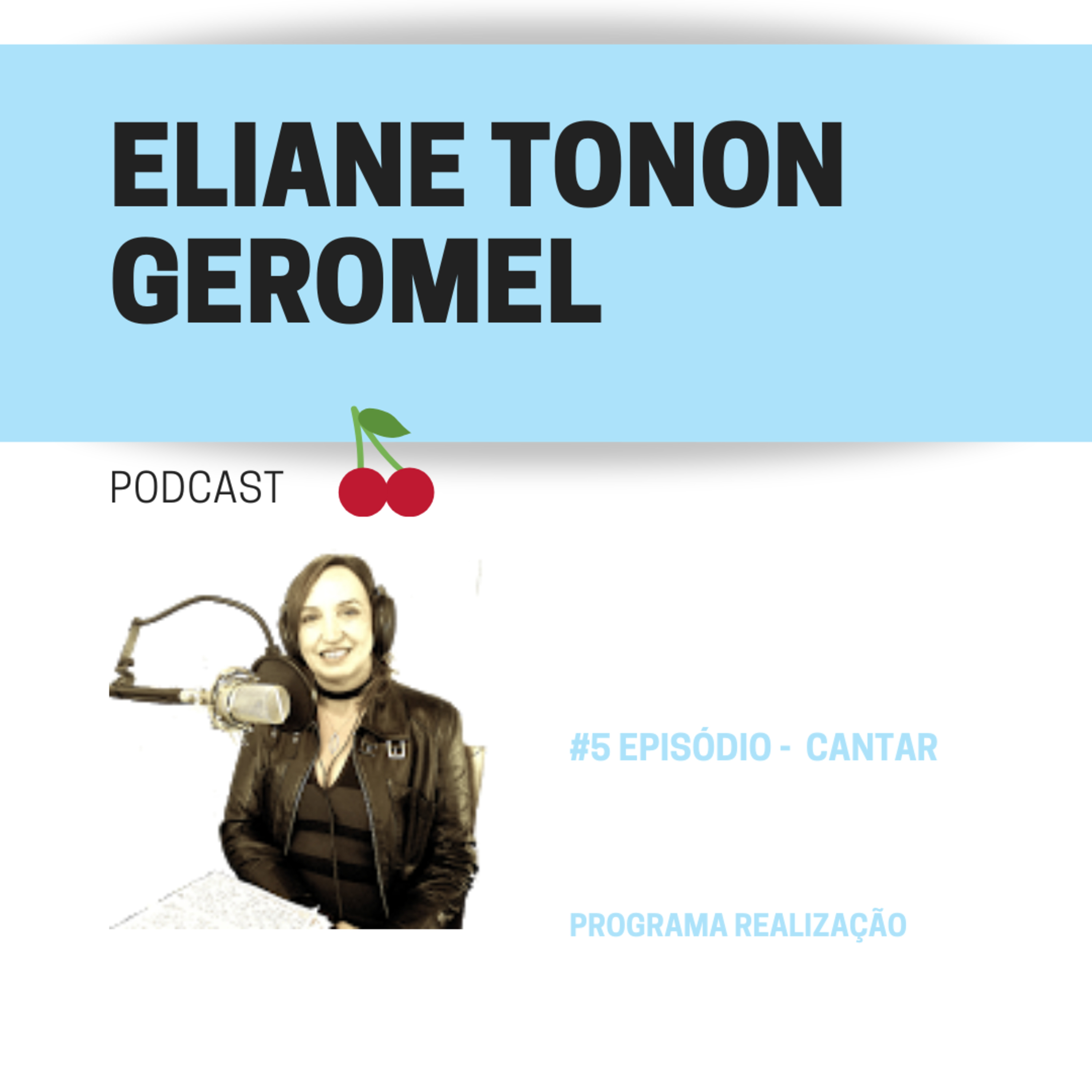 Programa Realização - Por Eliane T Geromel