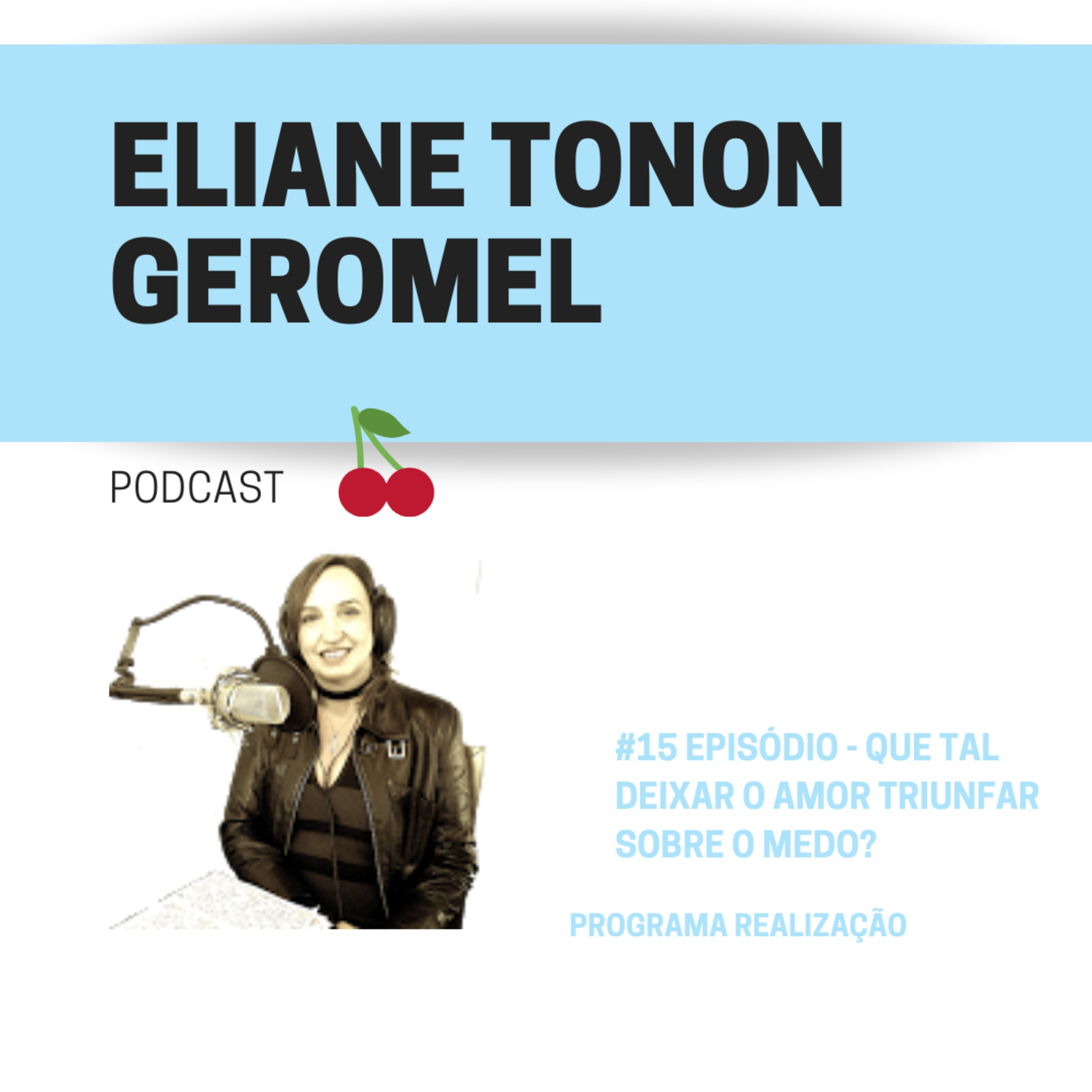 Programa Realização - Por Eliane T Geromel