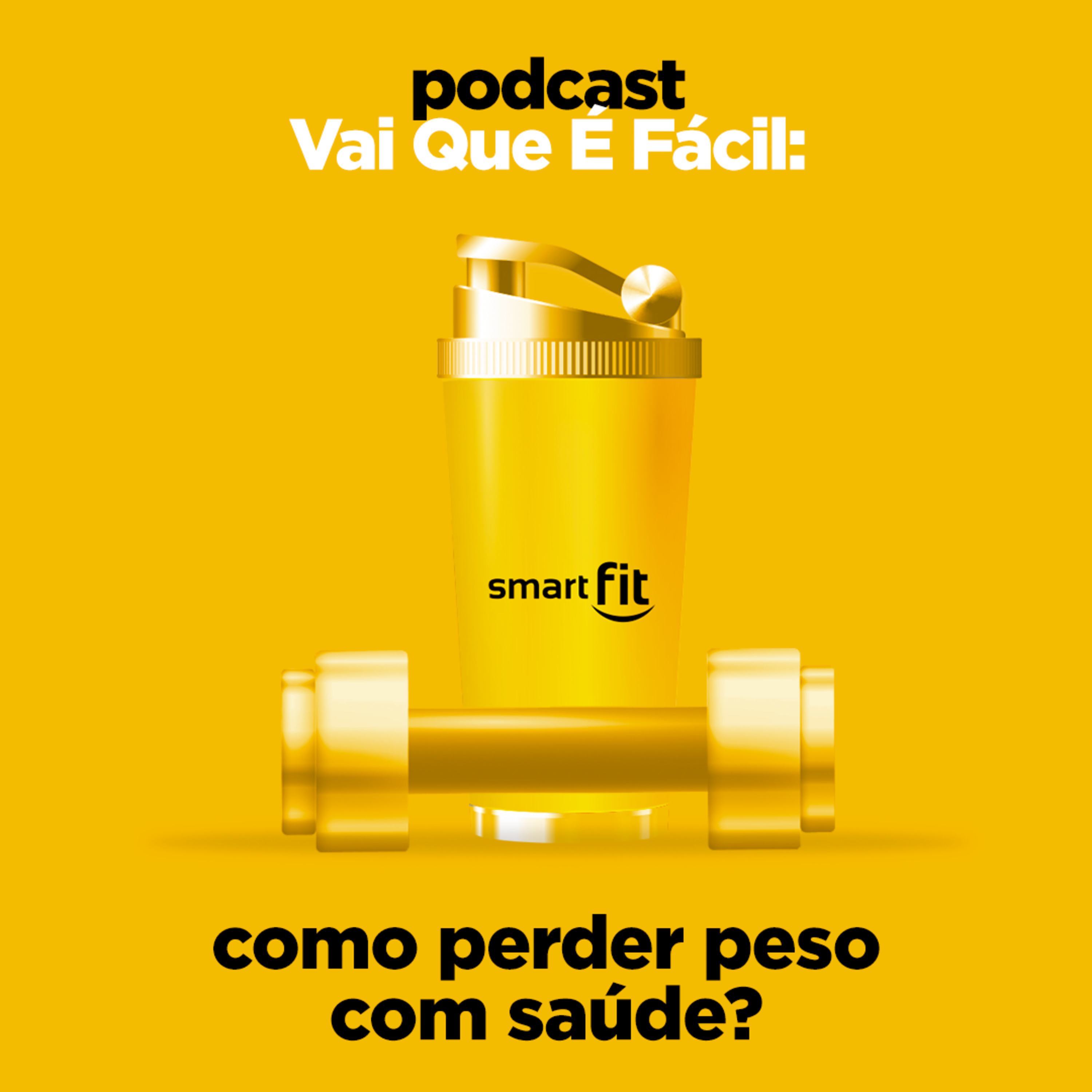 Episódio #04 - Como perder peso com saúde?