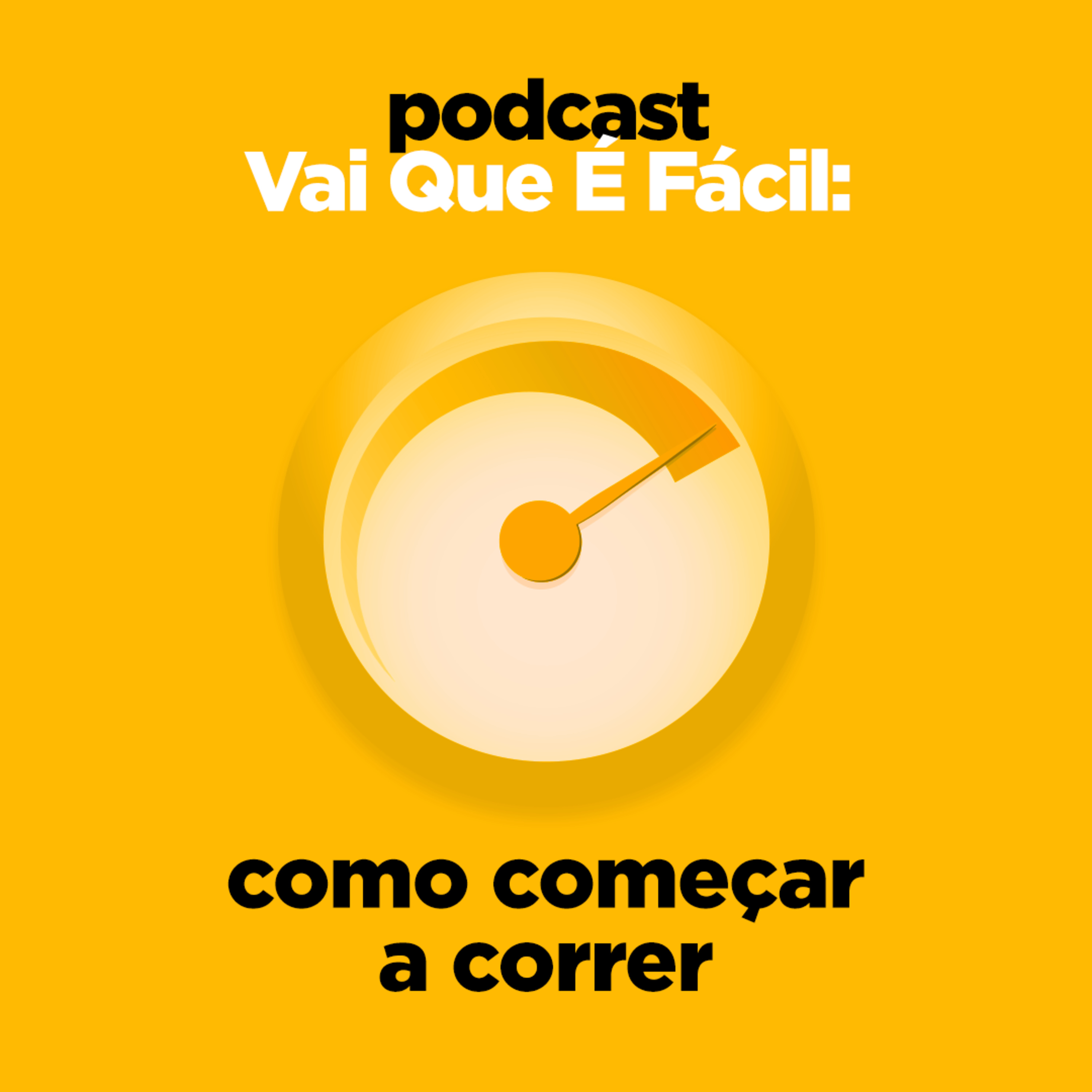 Episódio #09 - Como começar a correr